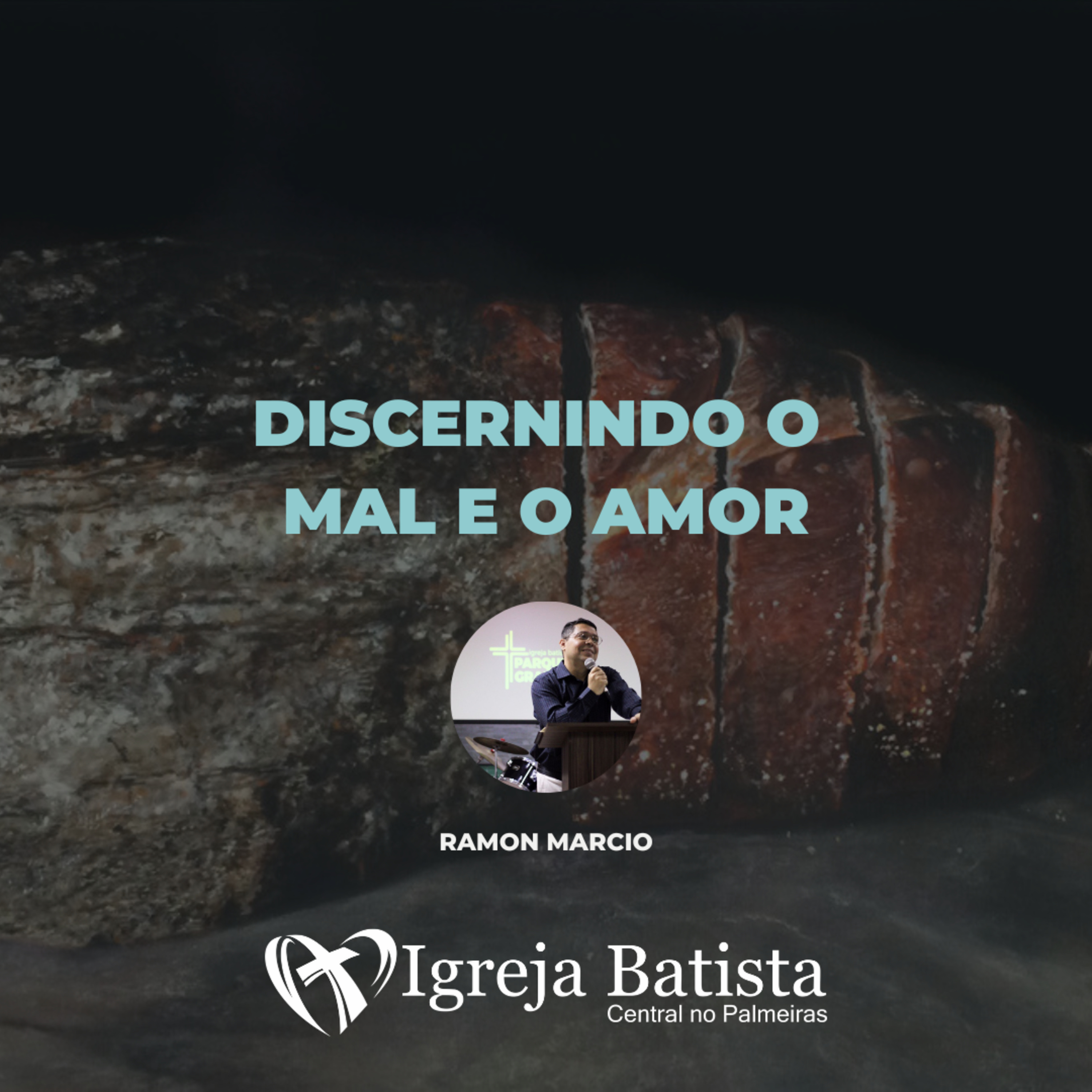 Discernindo o mal e o amor - Mateus 4.1-4 | Ramon Marcio episode artwork