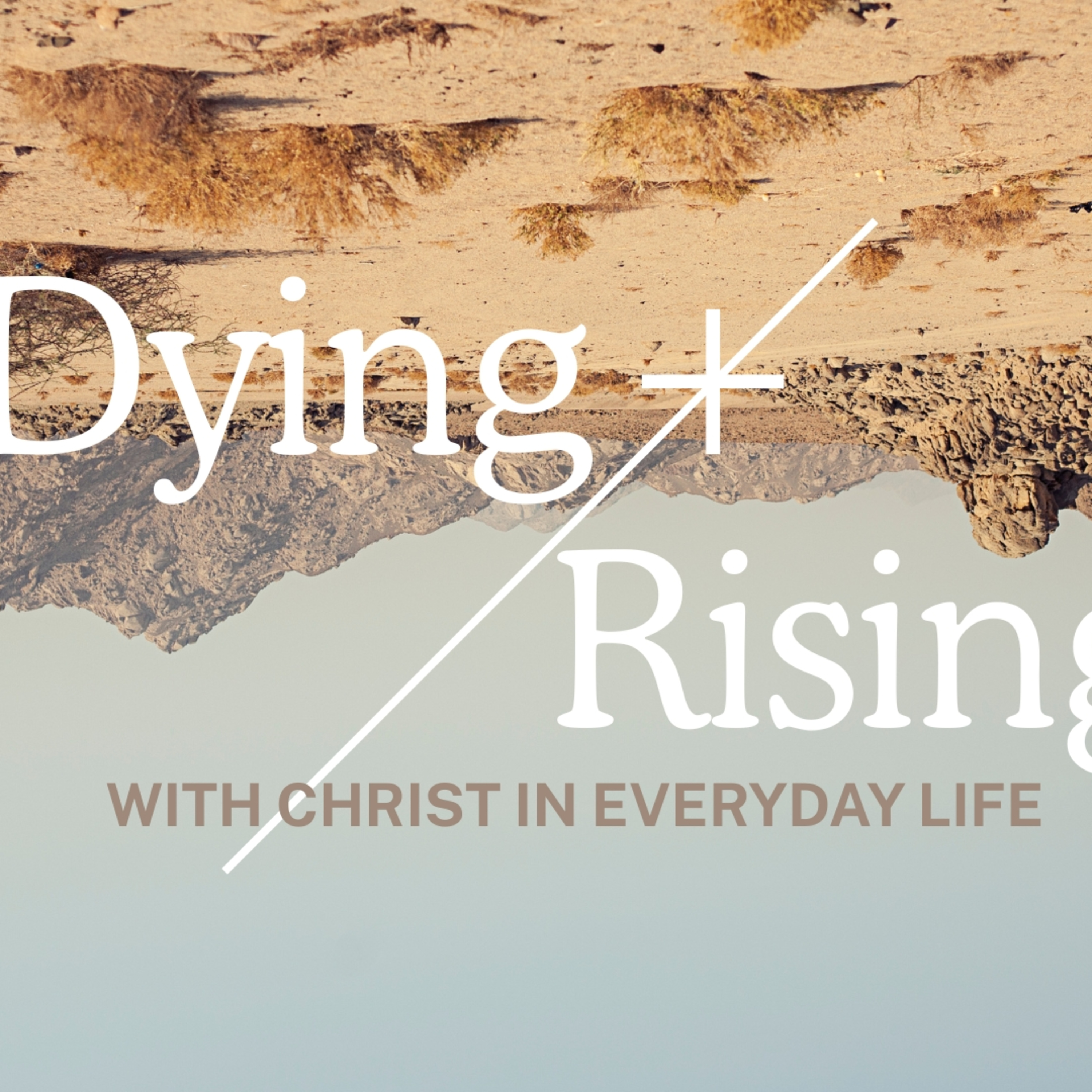 Dying and Rising With Christ in Everyday Life - Sermon 1 - Andrew Katay 8th June 25 episode artwork