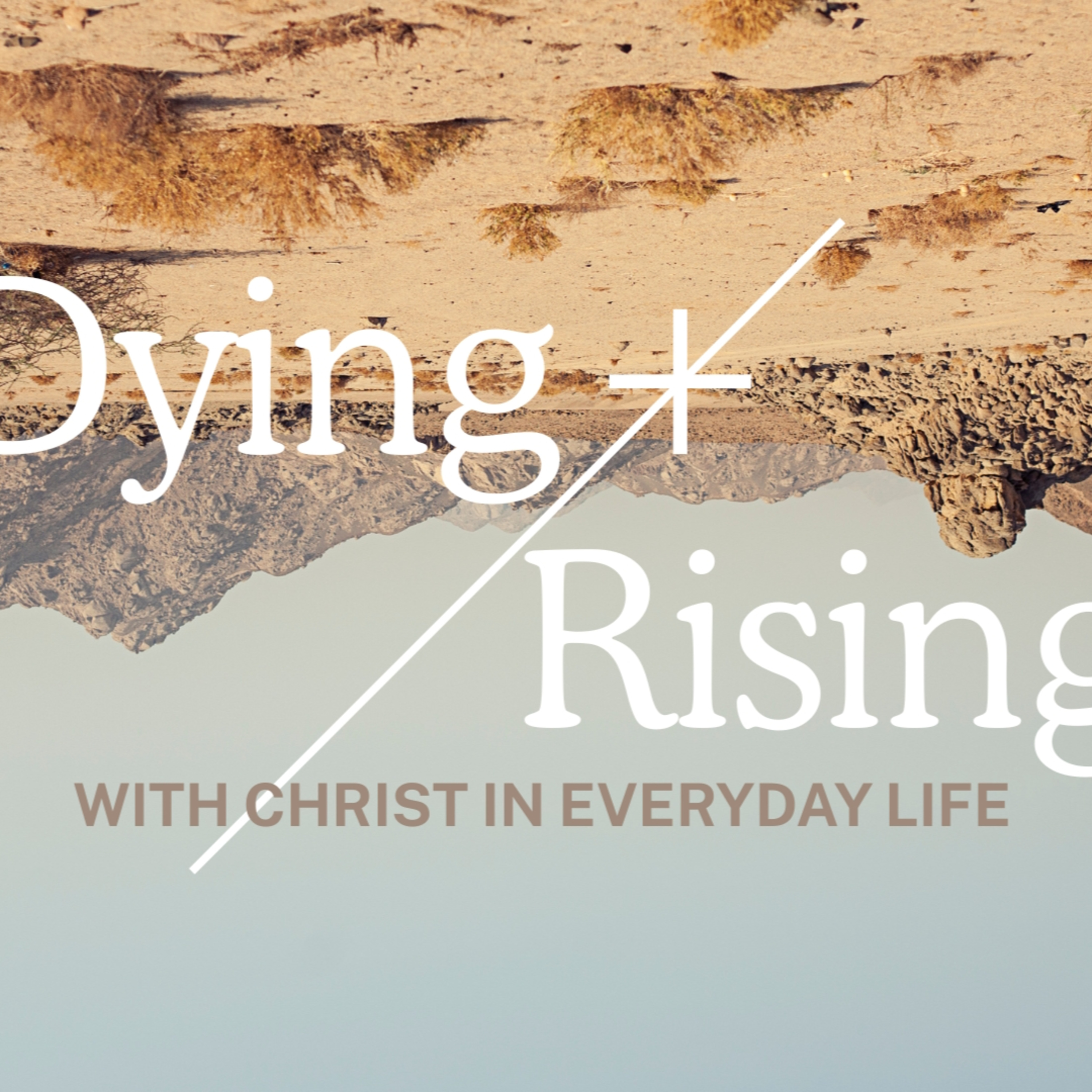 Dying and Rising With Christ in Everyday Life - Sermon 5 - Ephesians 4:17-5:2 - Ian Hadfield - 6th July 2025 episode artwork