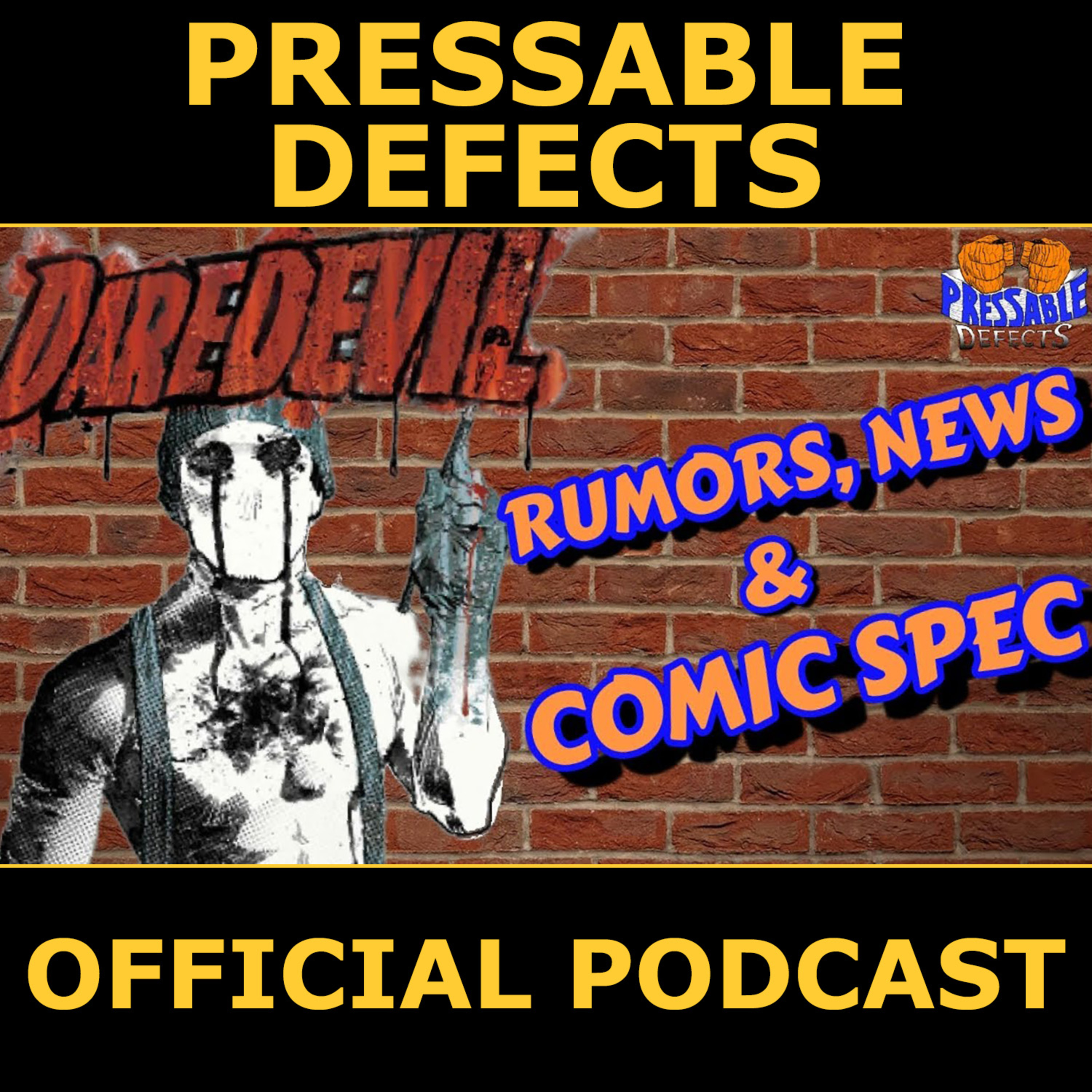 Comic Book Talk: Daredevil Saves the MCU! – Pressable Defects – Podcast ...