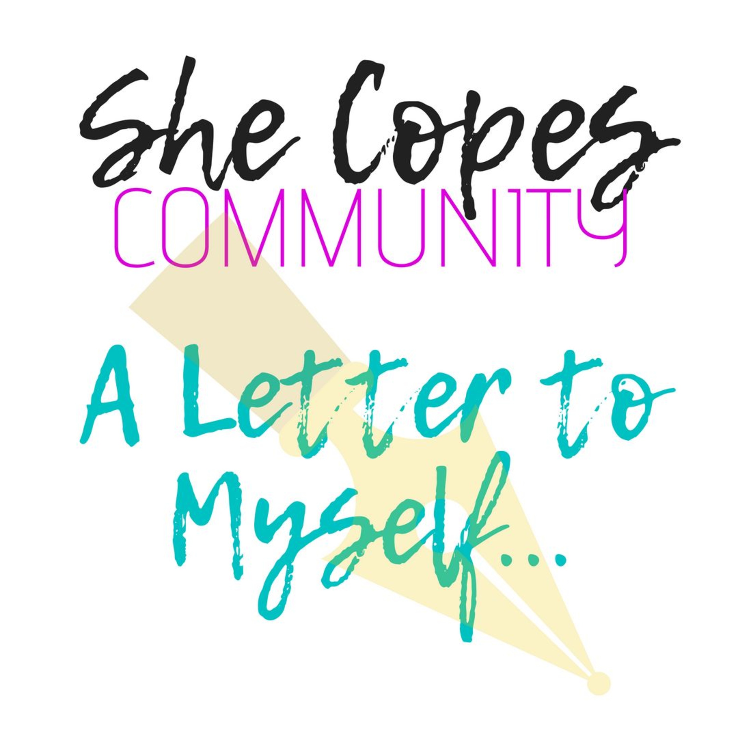Episode 6: A Letter to Myself