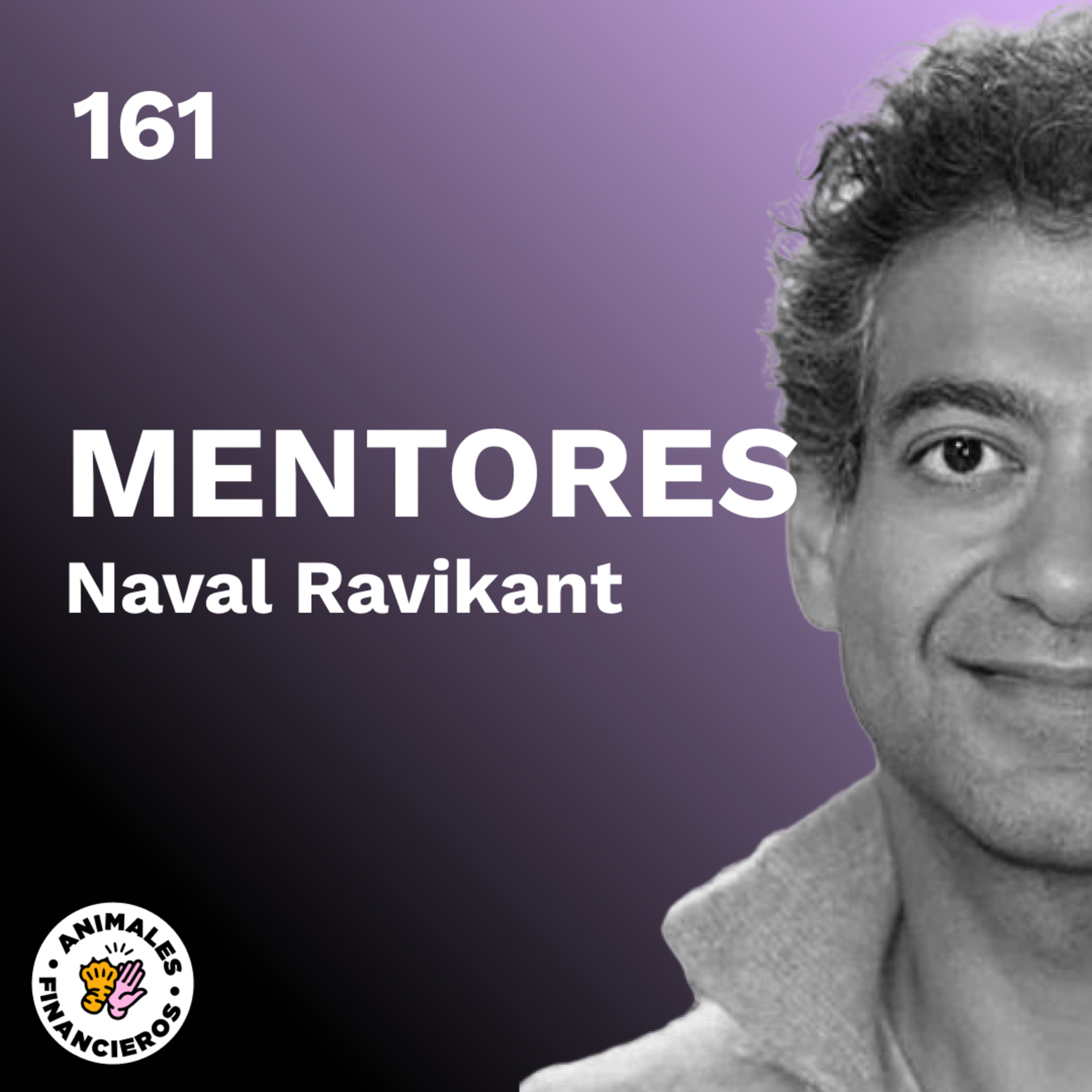 161 - Mentores | Naval Ravikant