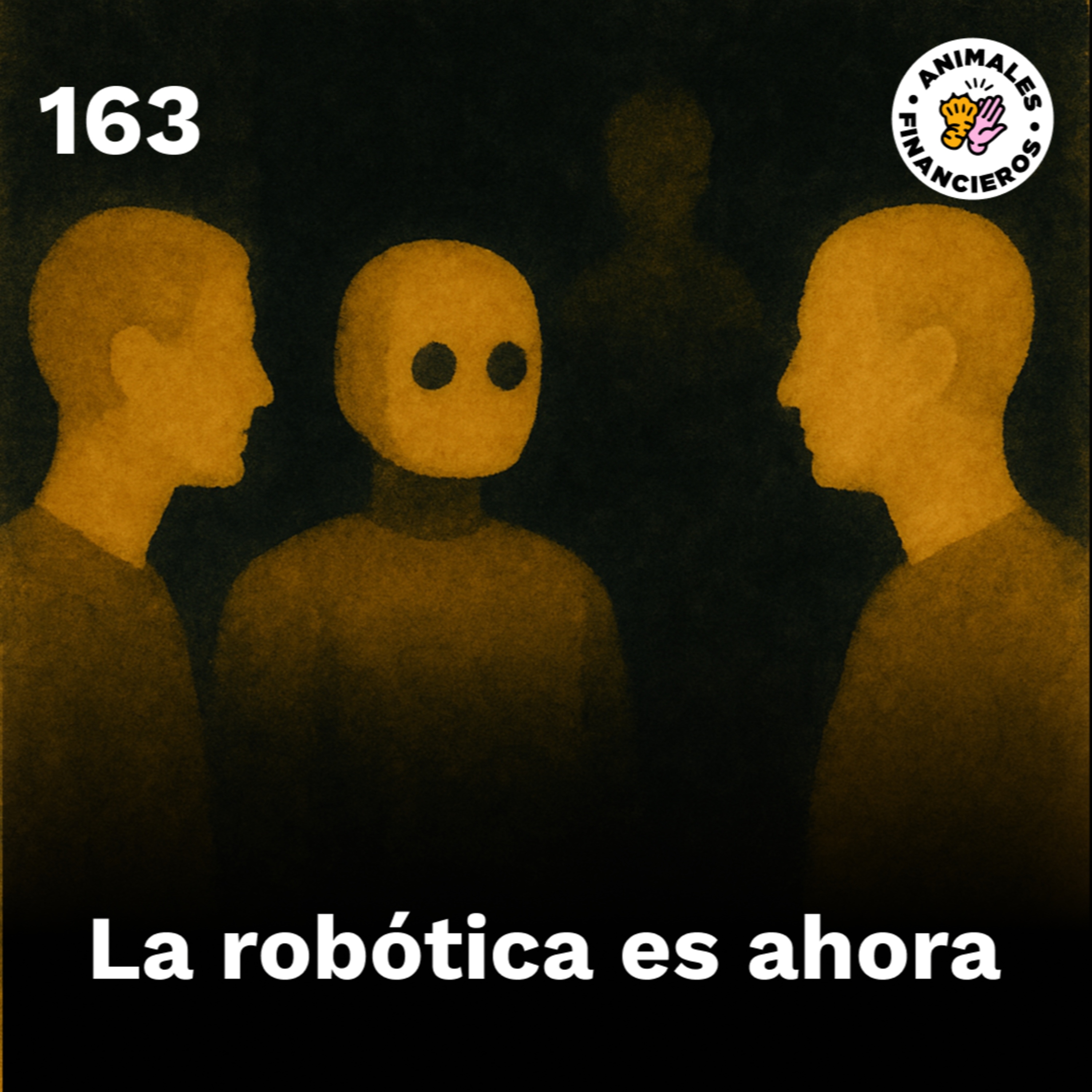 163 - La robótica es ahora