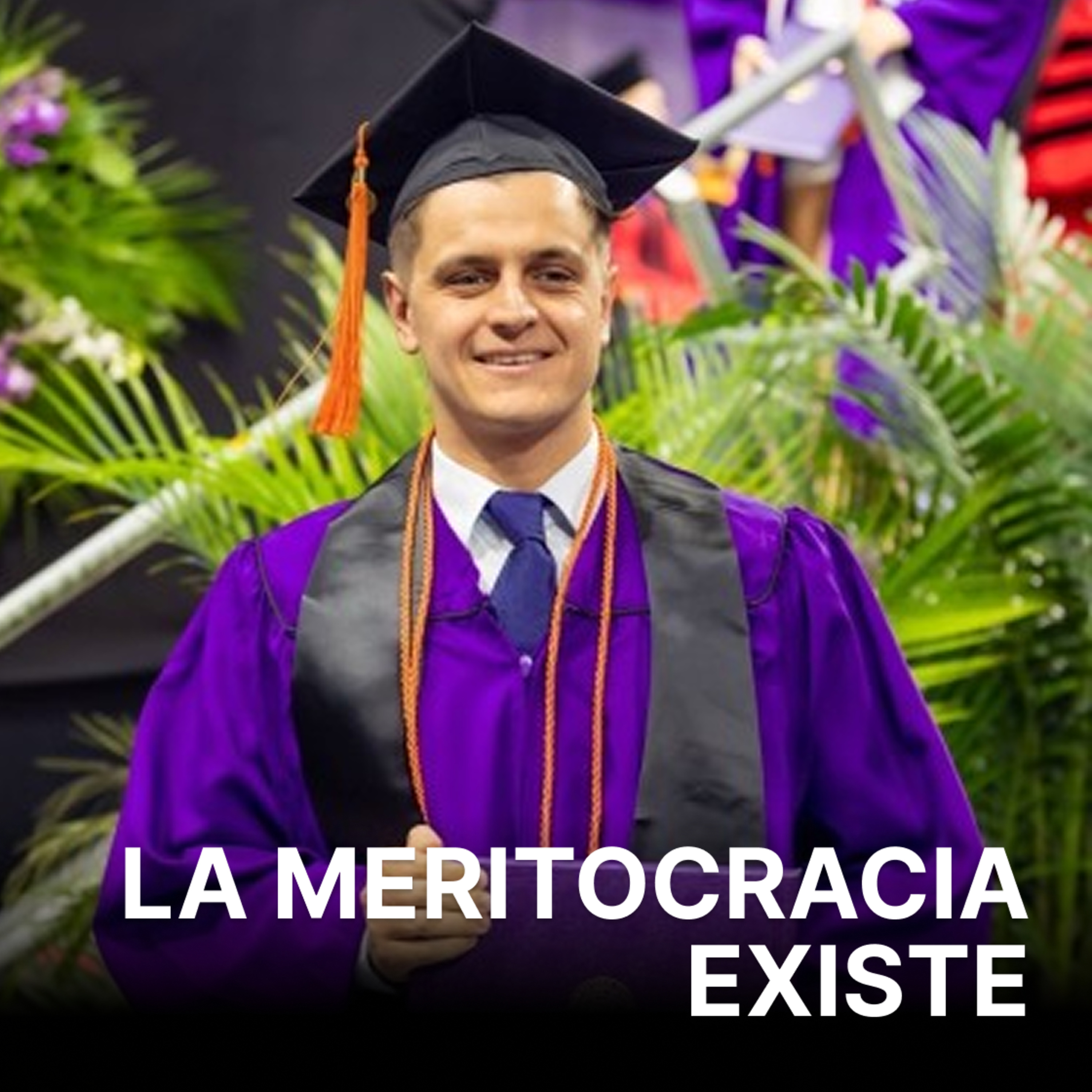 La meritocracia existe