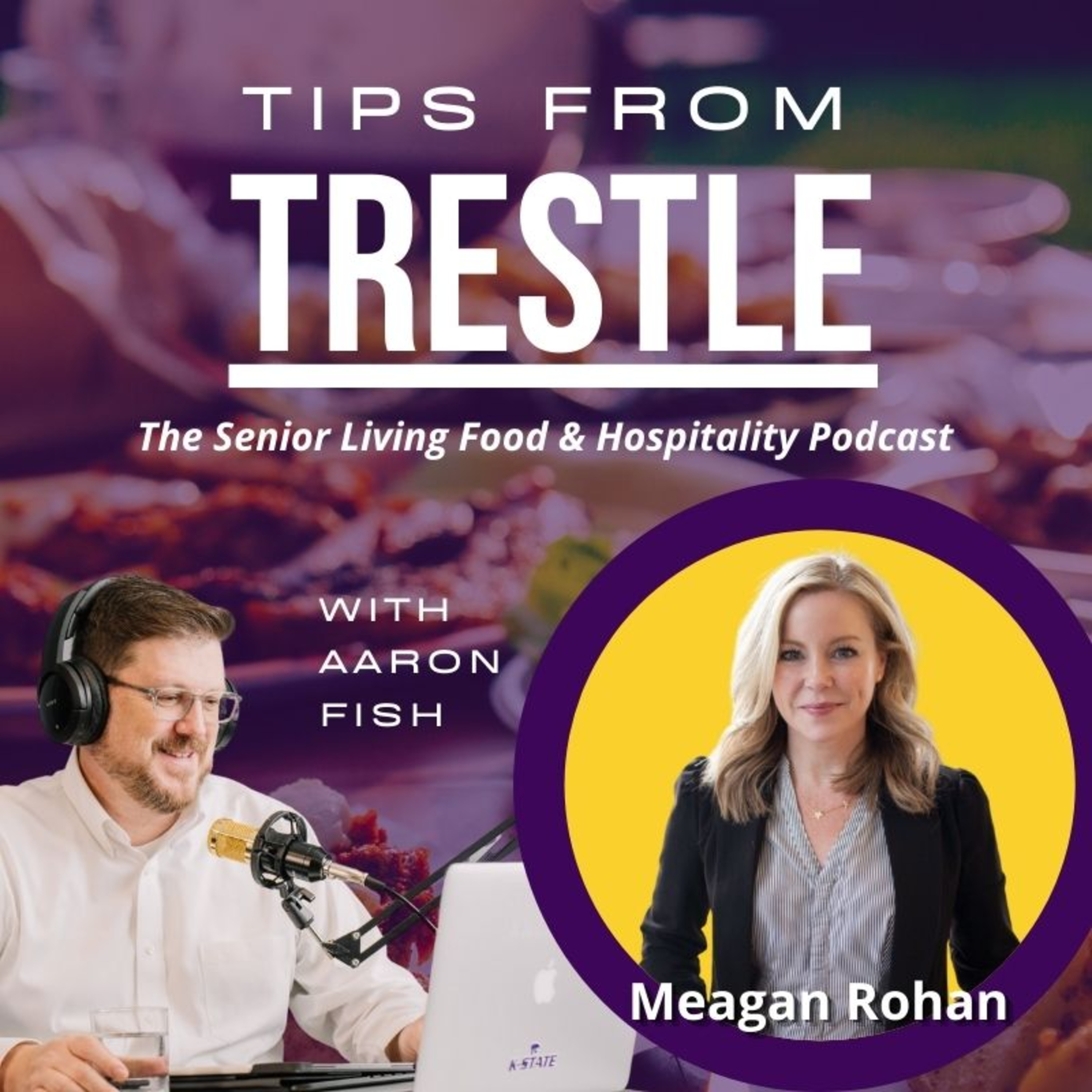 Tips from Trestle: The Senior Living Food and Hospitality Podcast