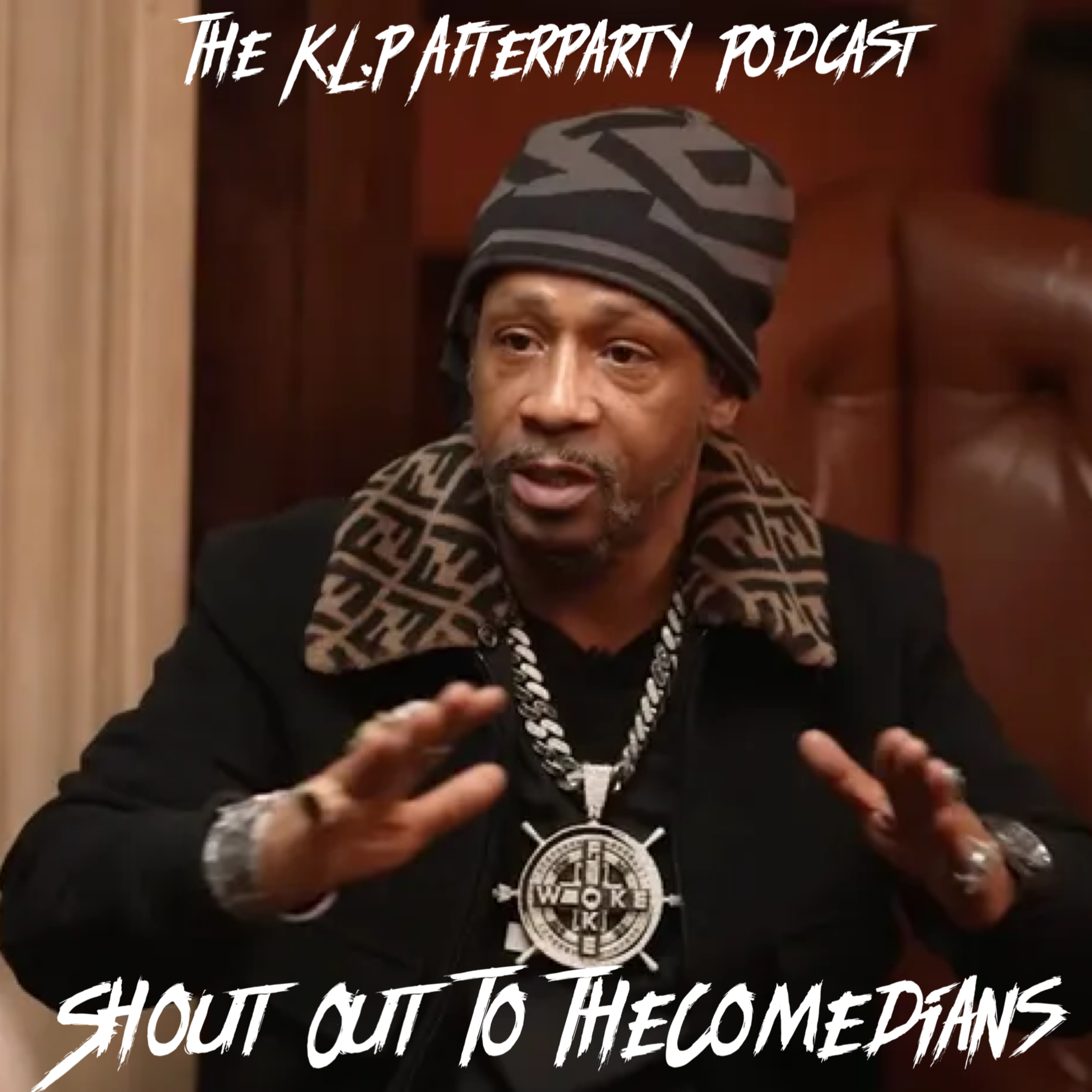 The K.L.P Afterparty Podcast-"Shout Out The Comedians" episode artwork
