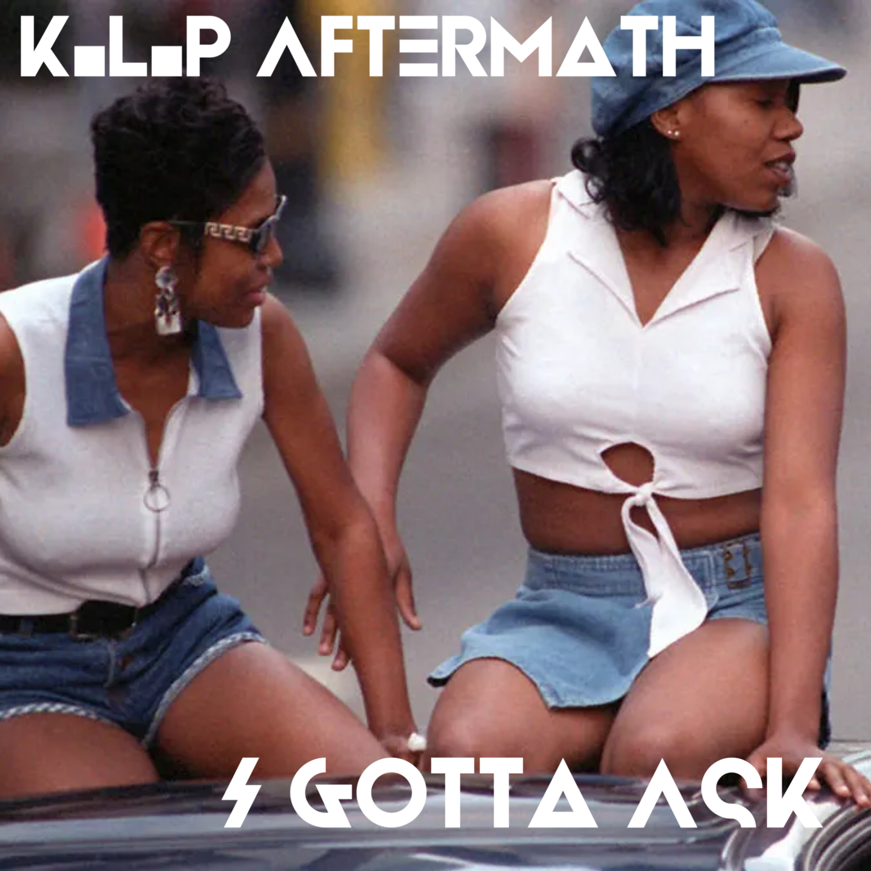 The K.L.P Aftermath Podcast-"I Gotta Ask?" episode artwork