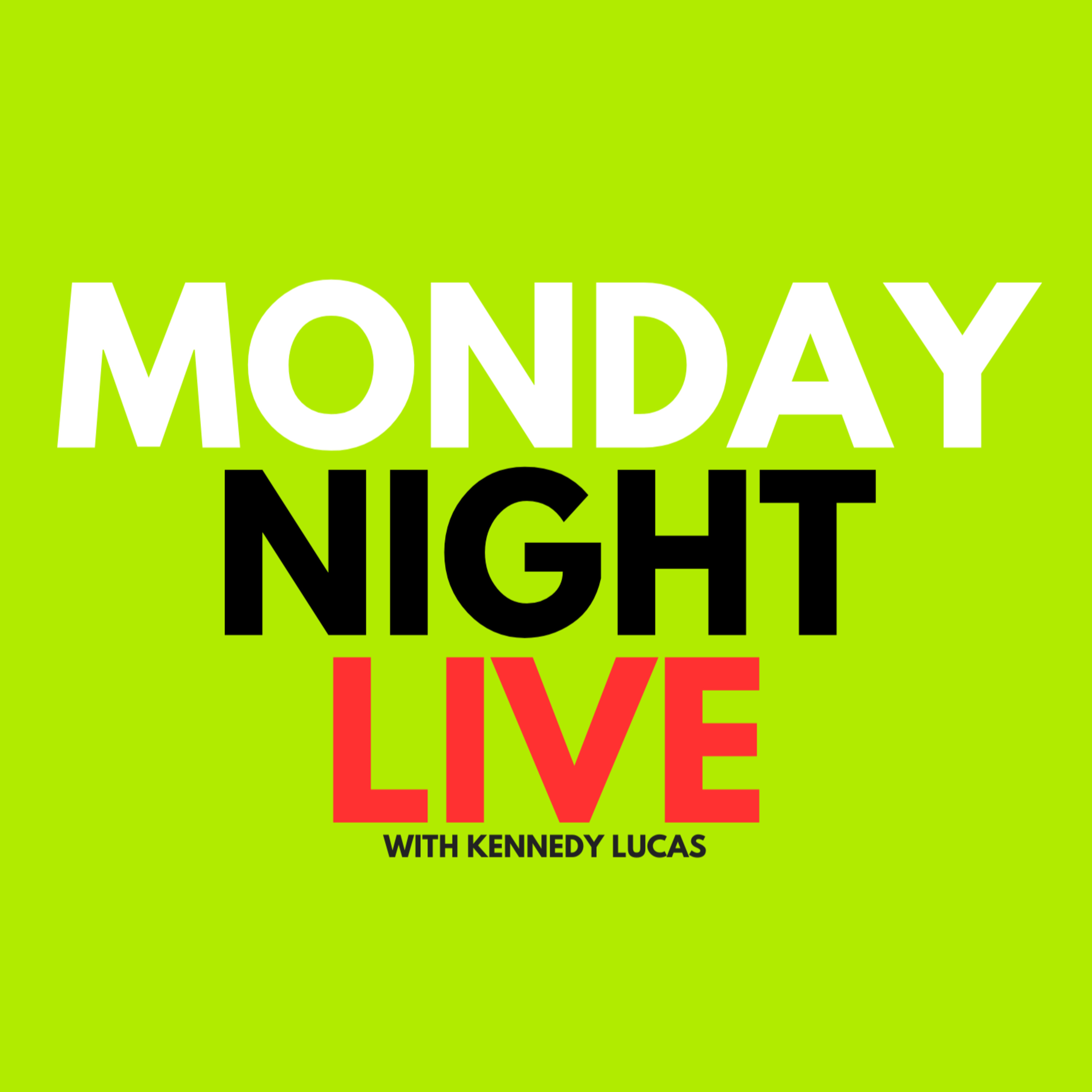 MONDAY NIGHT LIVE w/ Kennedy Lucas-"Our Review on Bel-Air Season 3" episode artwork