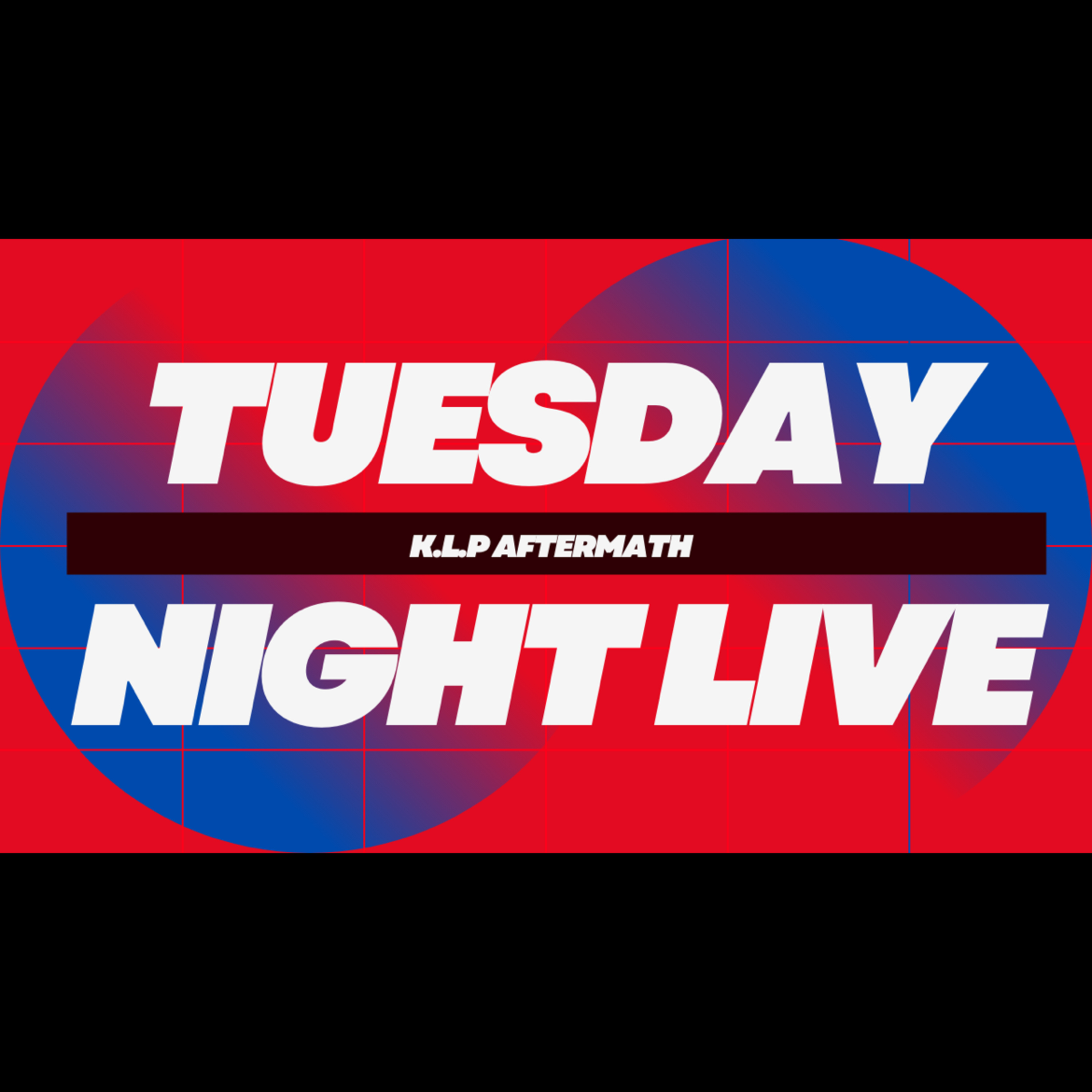 K.L.P Aftermath Tuesday Night Live-"The Gym Dance" episode artwork
