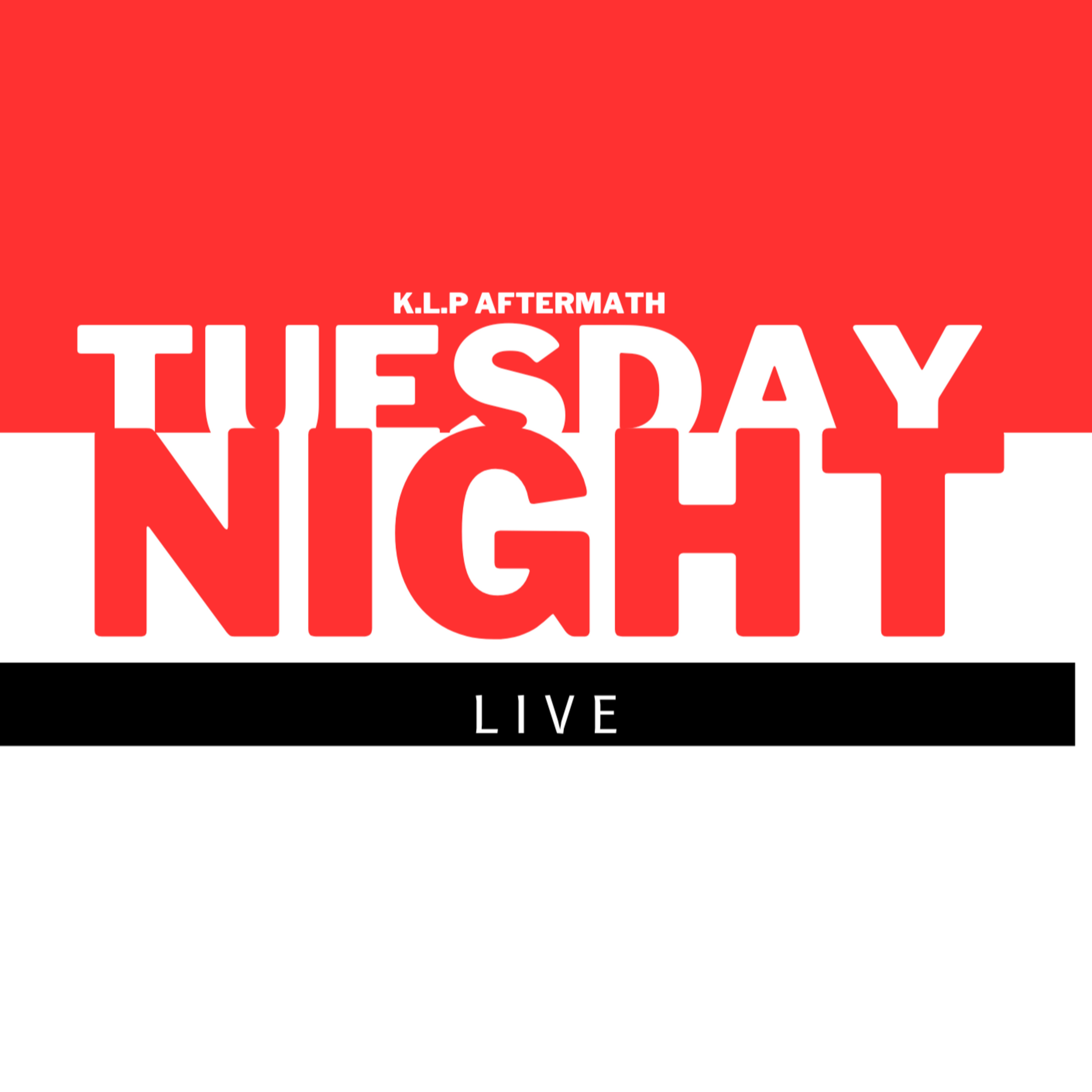 K.L.P Aftermath Tuesday Night Live-"Please Watch Your Kids!" episode artwork