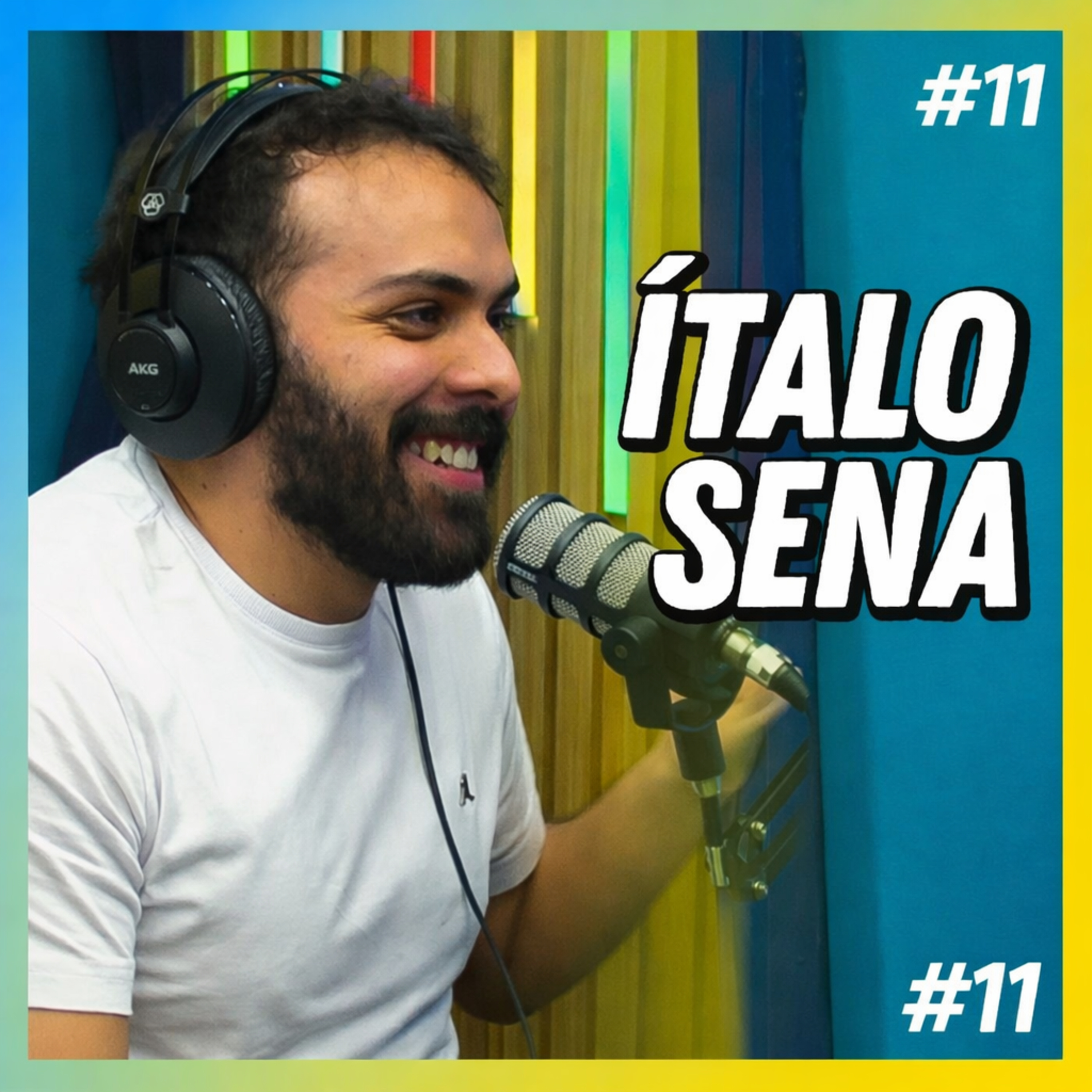 ÍTALO SENA - FALA ORDINÁRIO #11 episode artwork
