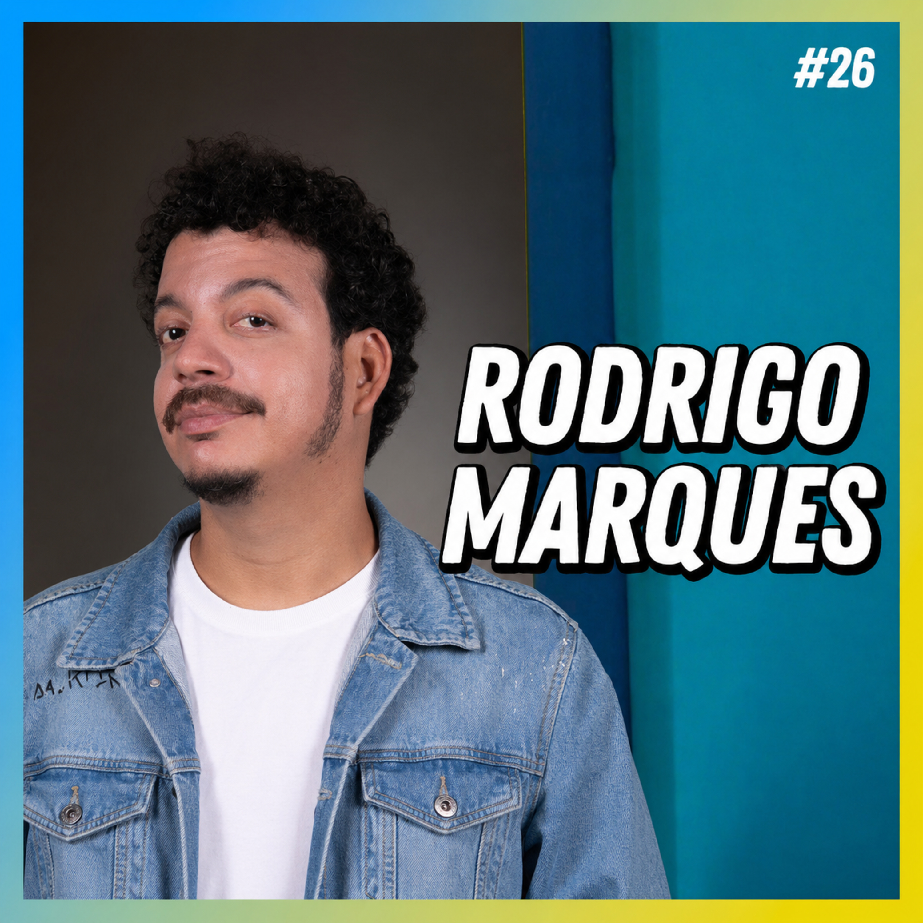RODRIGO MARQUES - FALA ORDINÁRIO #26 episode artwork