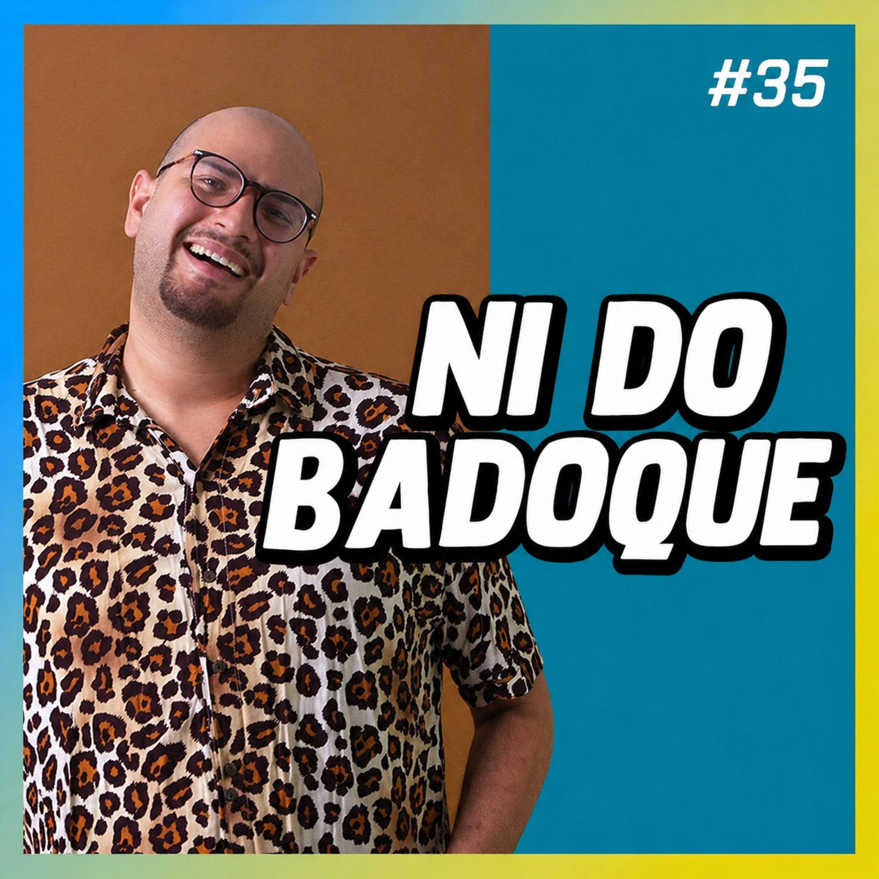 NI DO BADOQUE - FALA ORDINÁRIO #35 episode artwork