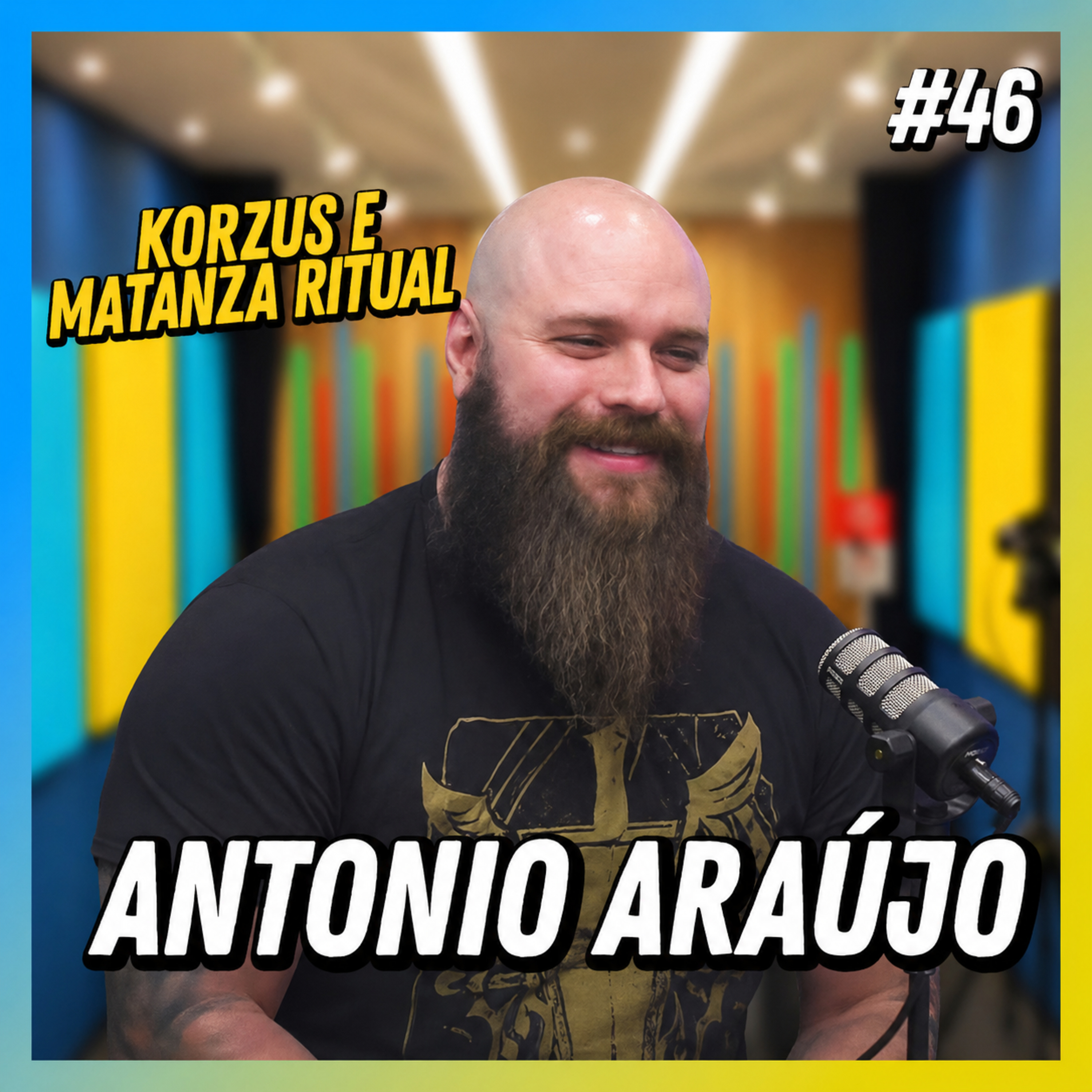 ANTONIO ARAÚJO (KORZUS E MATANZA RITUAL) - FALA ORDINÁRIO #46  episode artwork