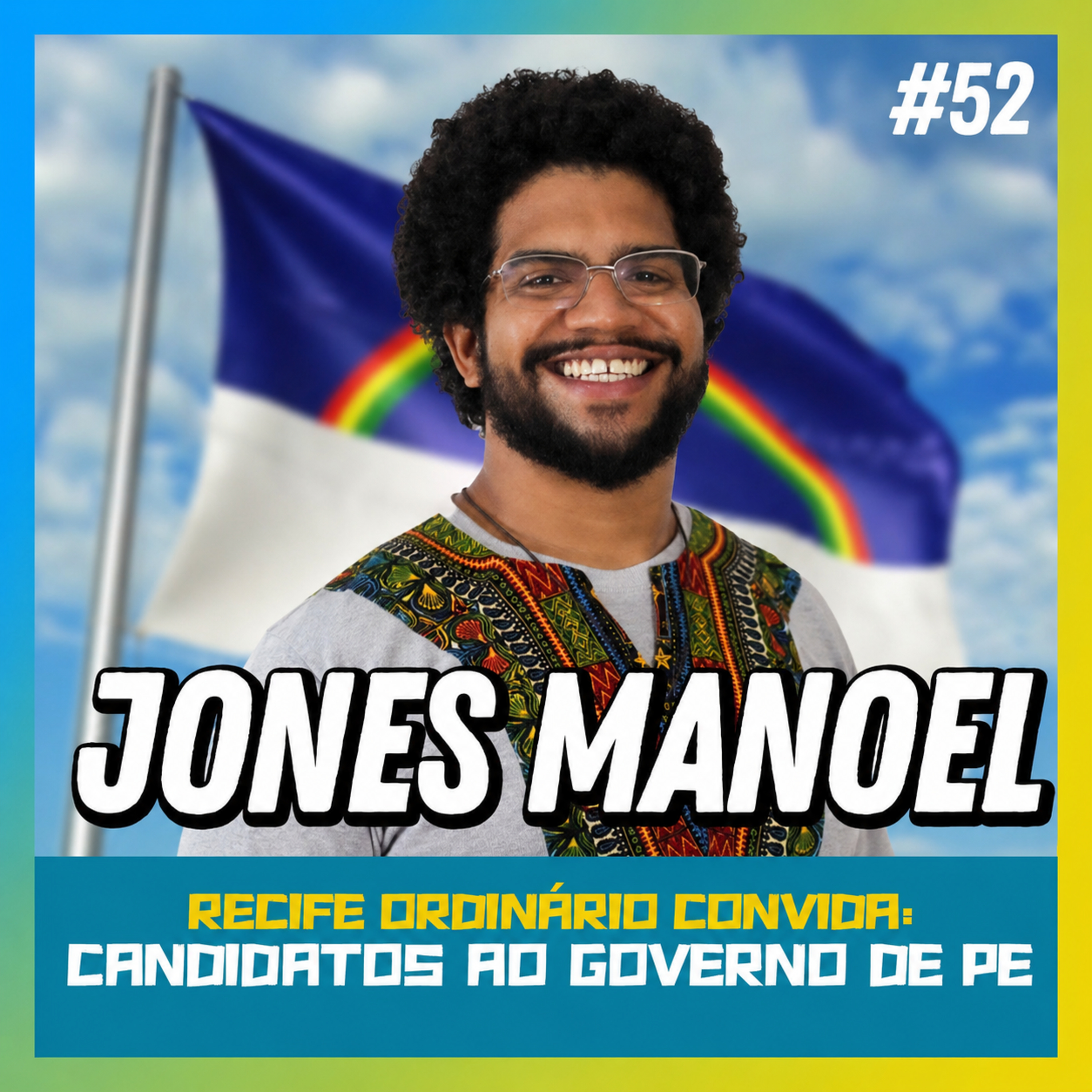 JONES MANOEL - FALA ORDINÁRIO #52 episode artwork