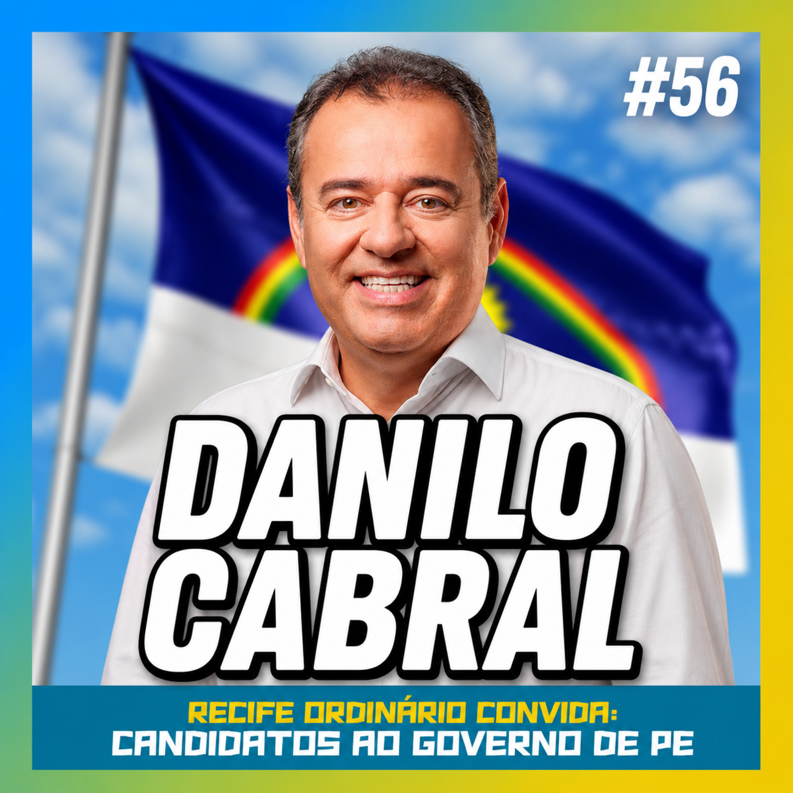 DANILO CABRAL - FALA ORDINÁRIO #56 episode artwork