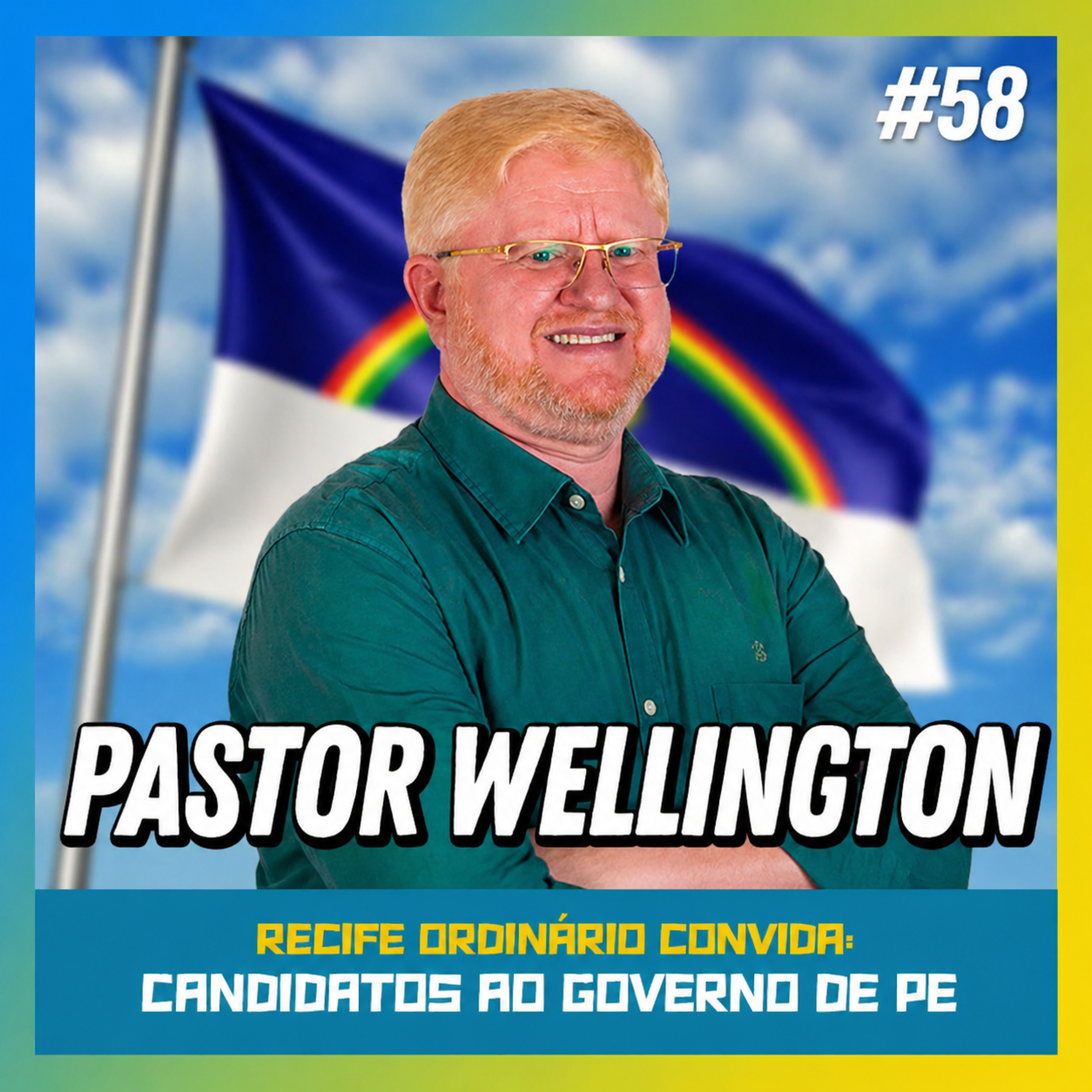 PASTOR WELLINGTON - FALA ORDINÁRIO #58 episode artwork