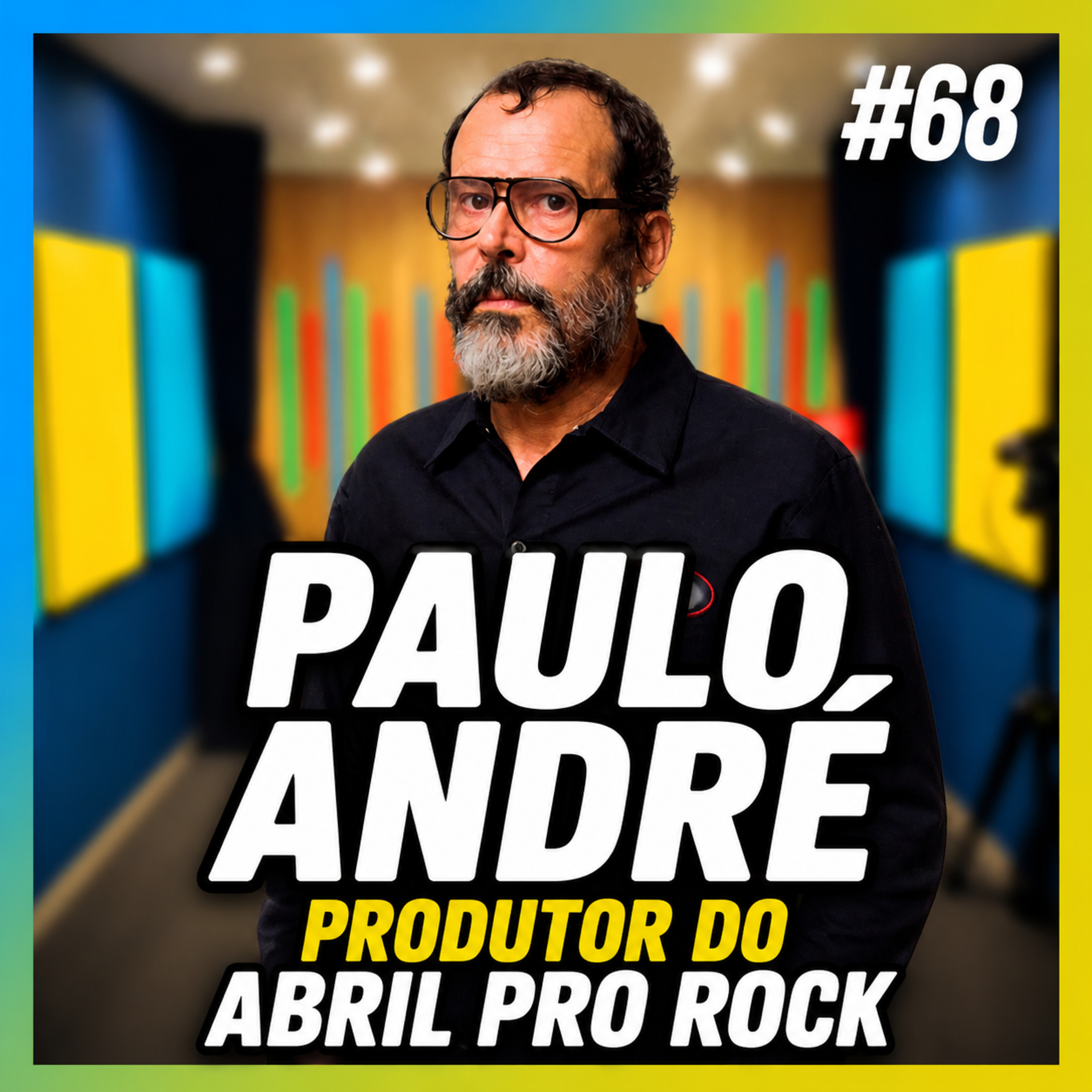 PAULO ANDRÉ - FALA ORDINÁRIO #68 episode artwork