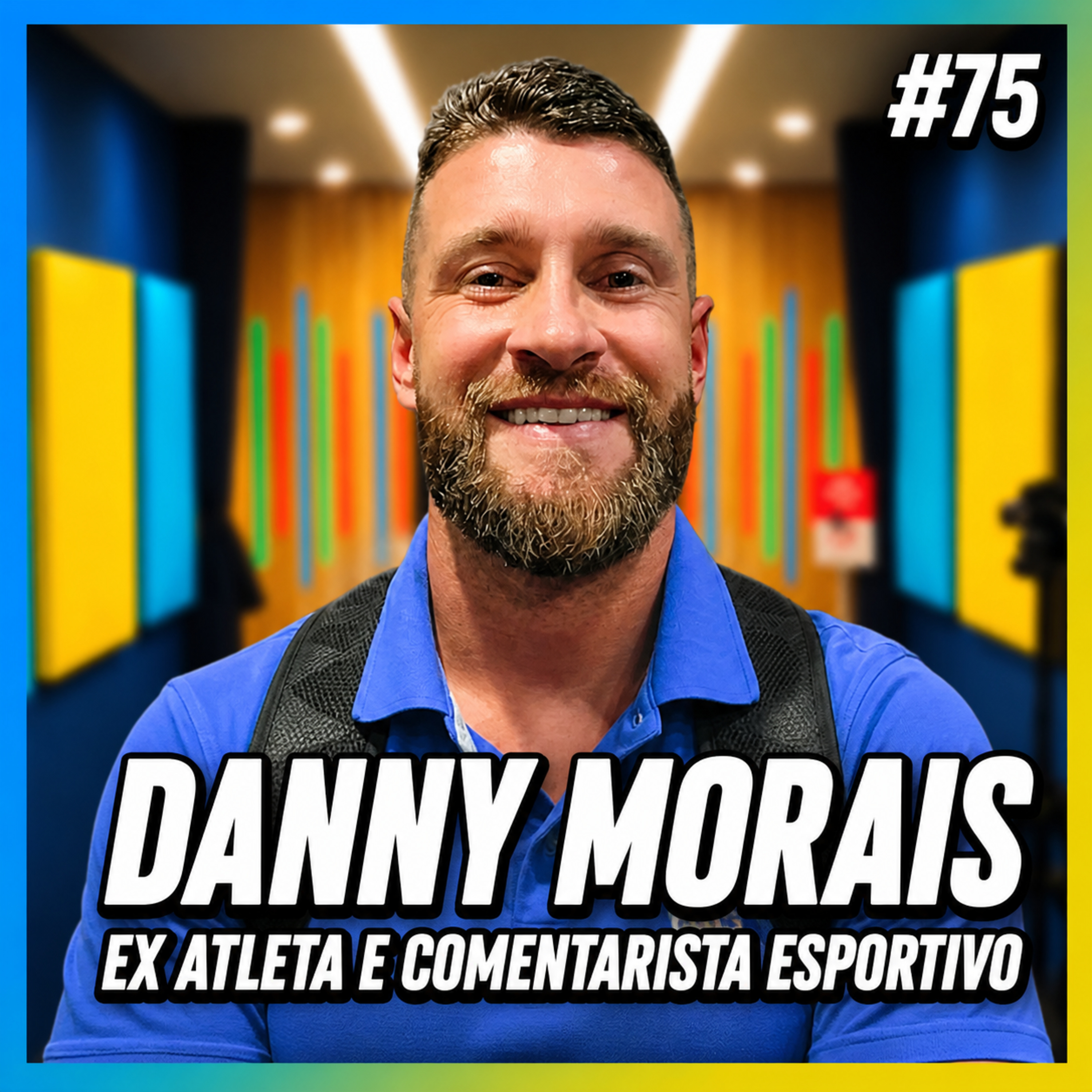 DANNY MORAIS - FALA ORDINÁRIO #75 episode artwork