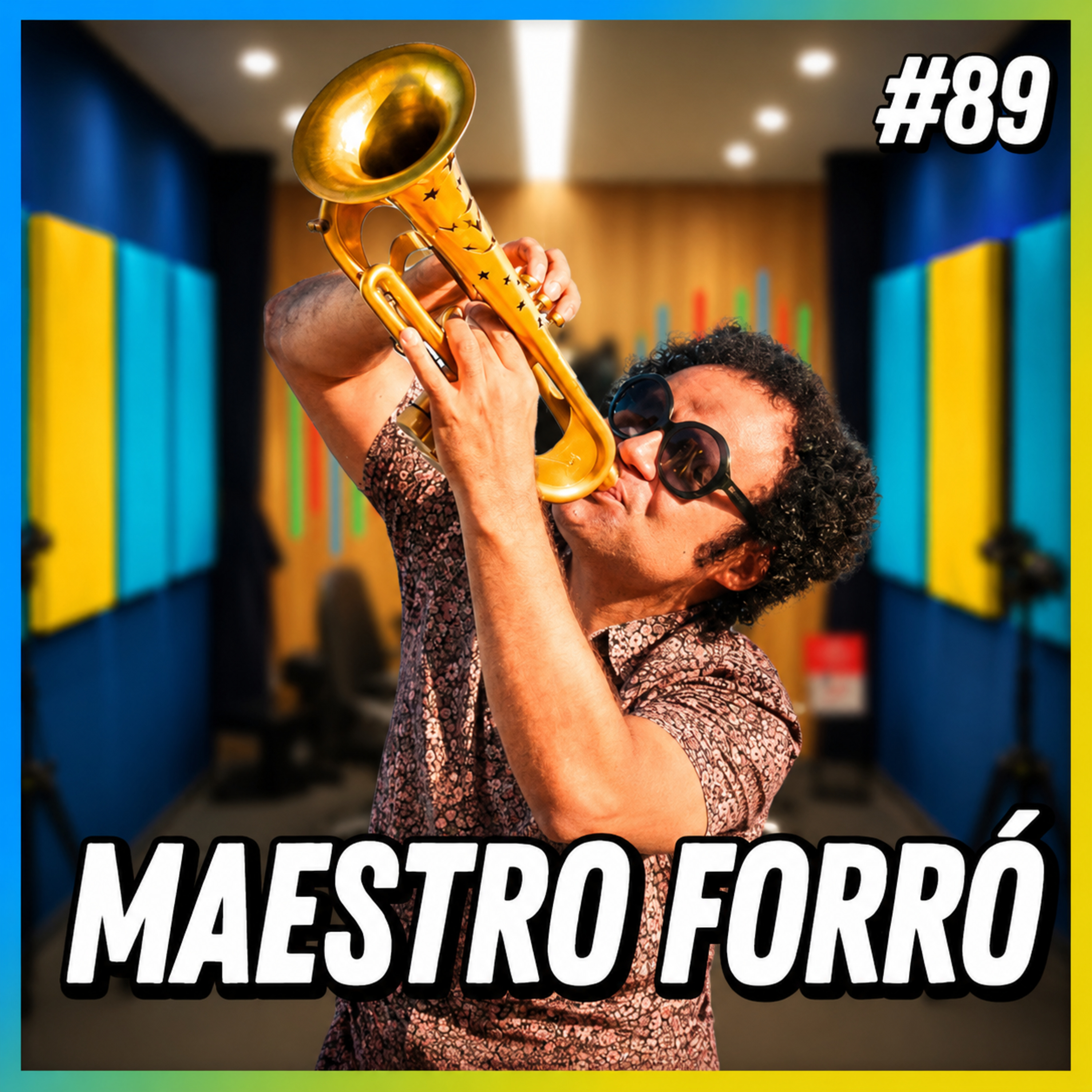 MAESTRO FORRÓ - FALA ORDINÁRIO #89 episode artwork