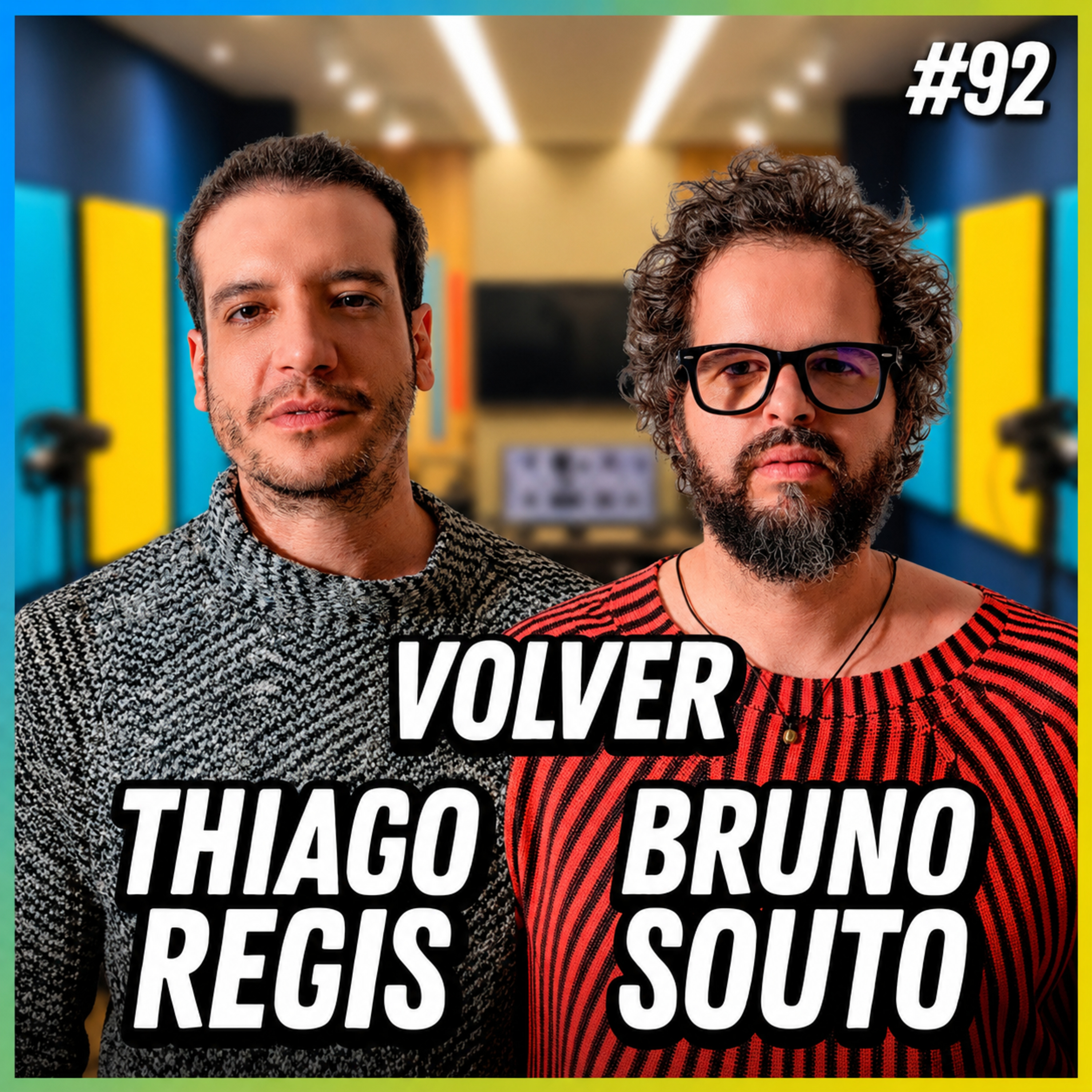 VOLVER (BRUNO SOLTO E THIAGO REGIS) - FALA ORDINÁRIO #92 episode artwork