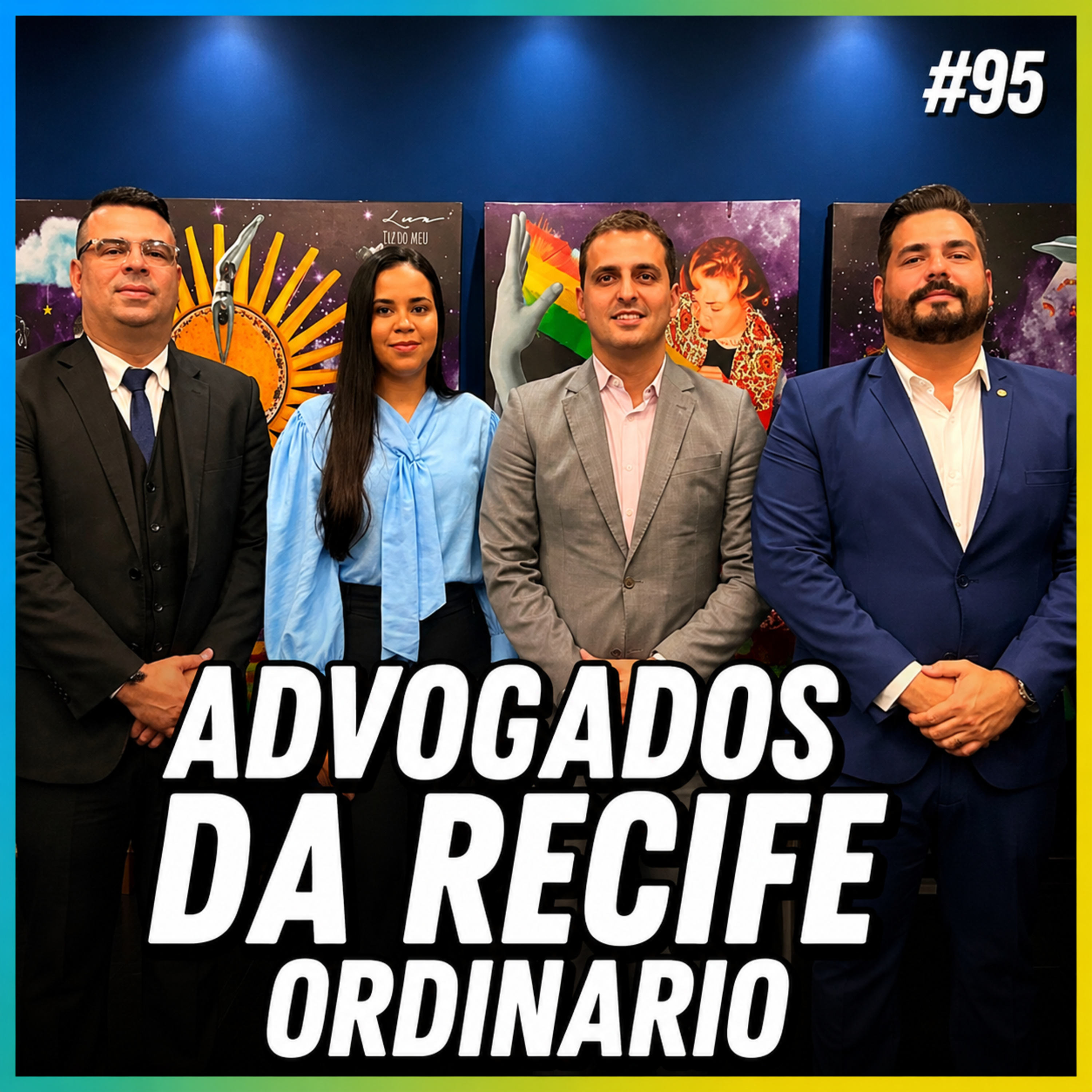 LIBERDADE DE EXPRESSÃO - ADVOGADOS DA RECIFE ORDINÁRIO #95 episode artwork