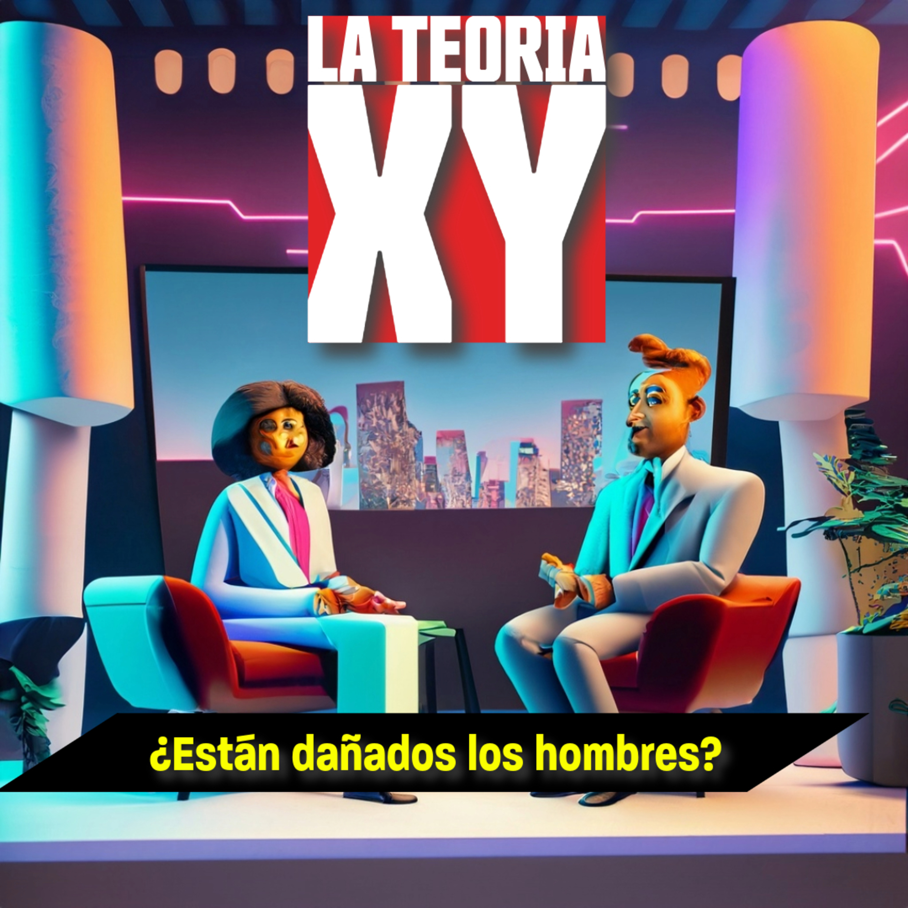 LA TEORÍA XY de porqué los hombres somos así