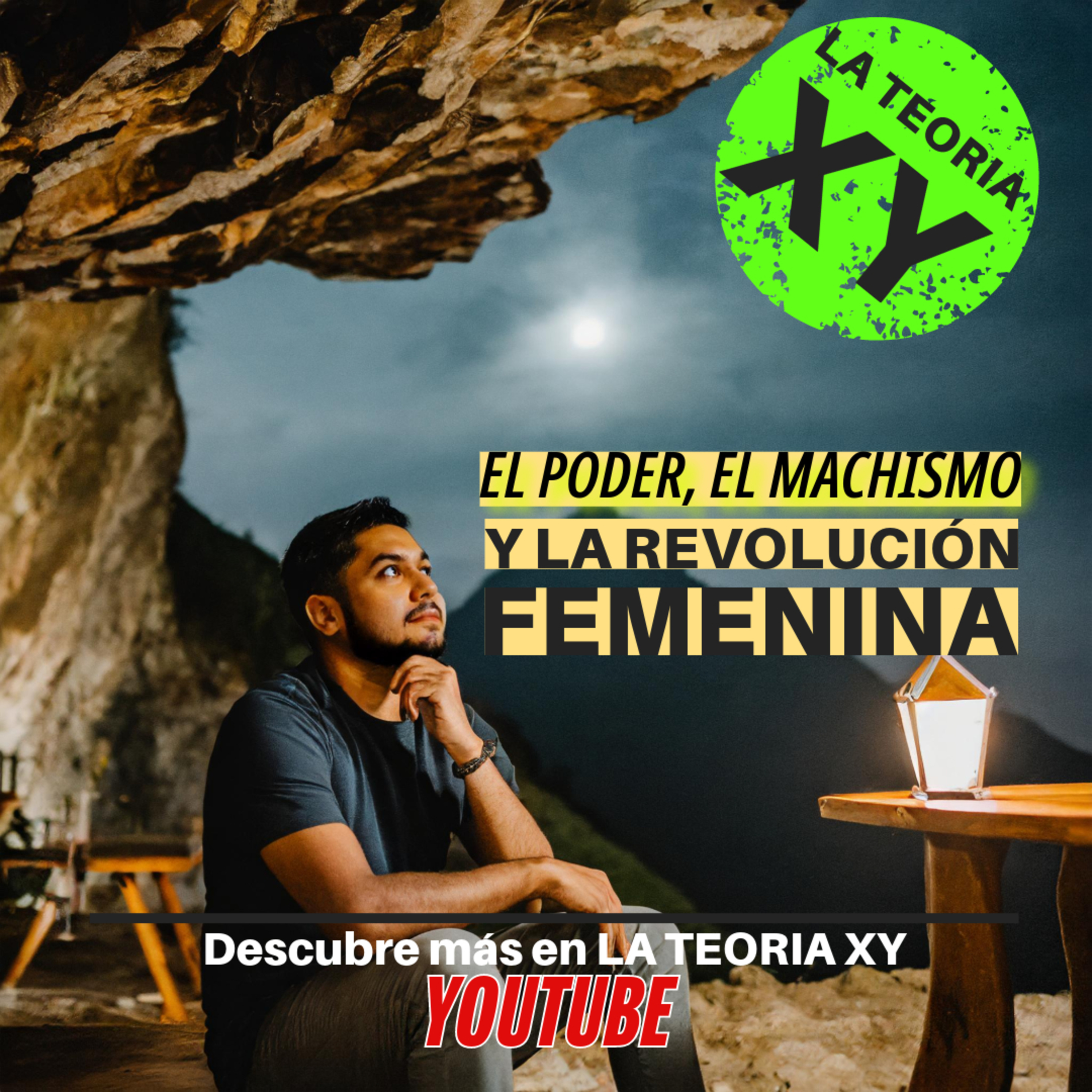 LA TEORÍA XY de porqué los hombres somos así