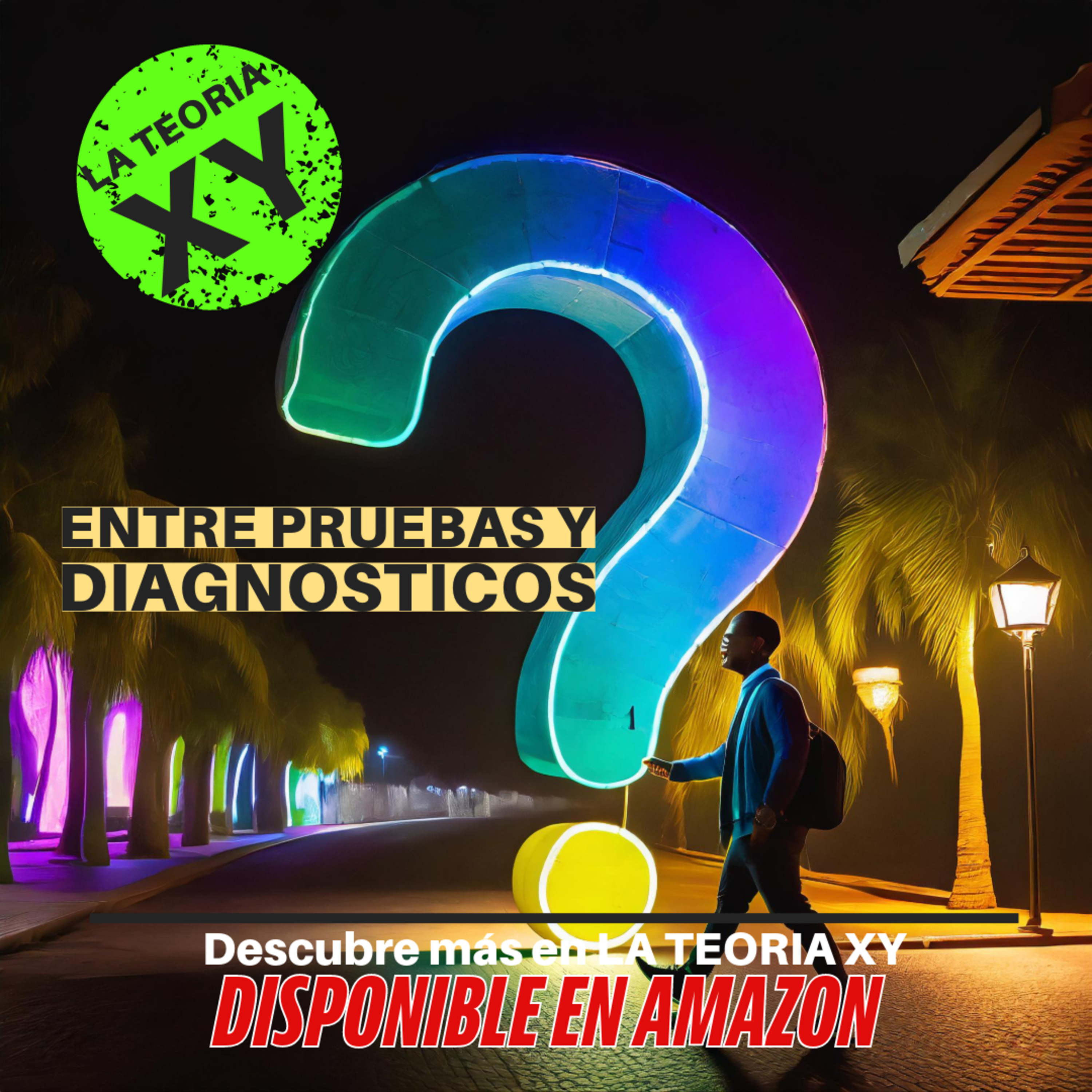 LA TEORÍA XY de porqué los hombres somos así