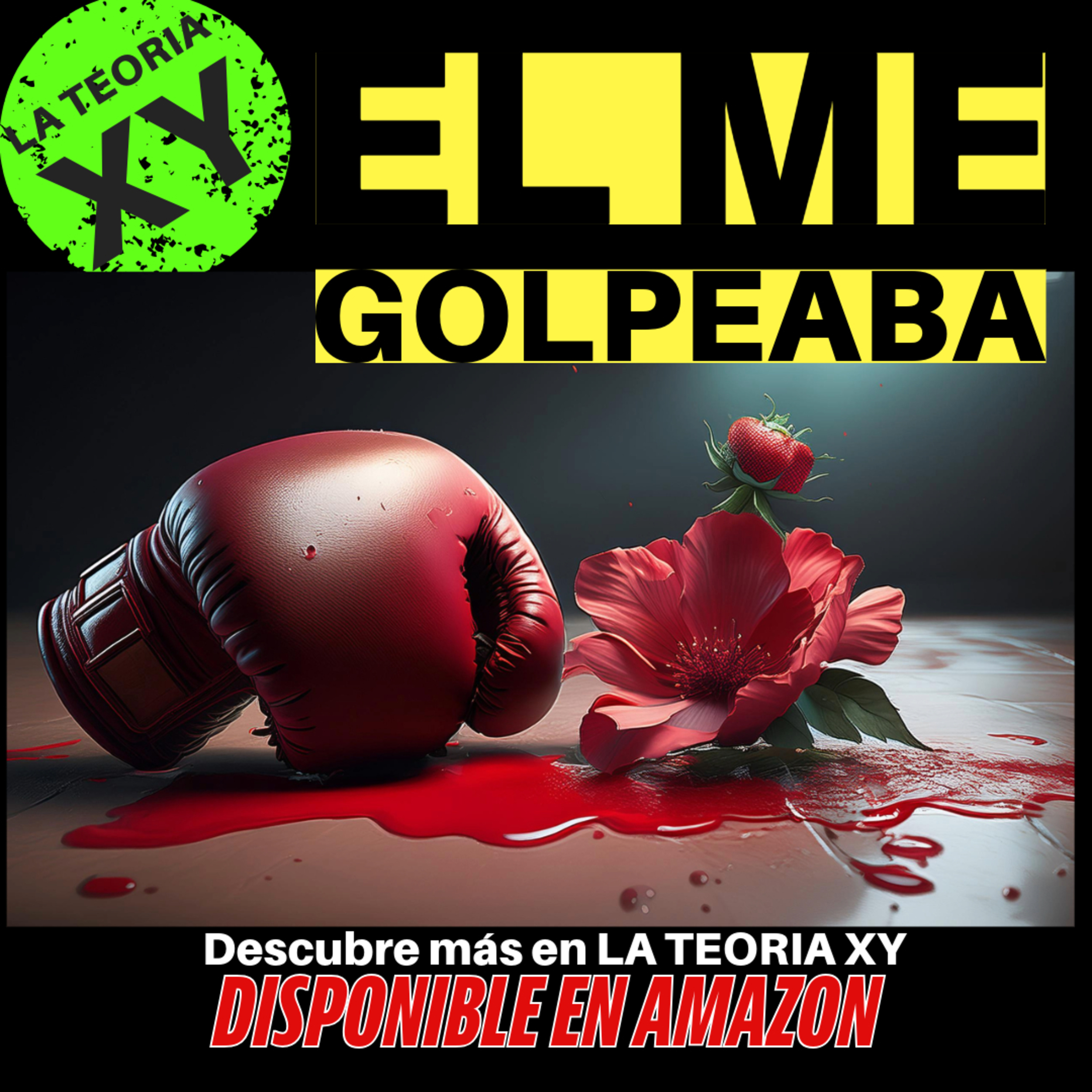 LA TEORÍA XY de porqué los hombres somos así