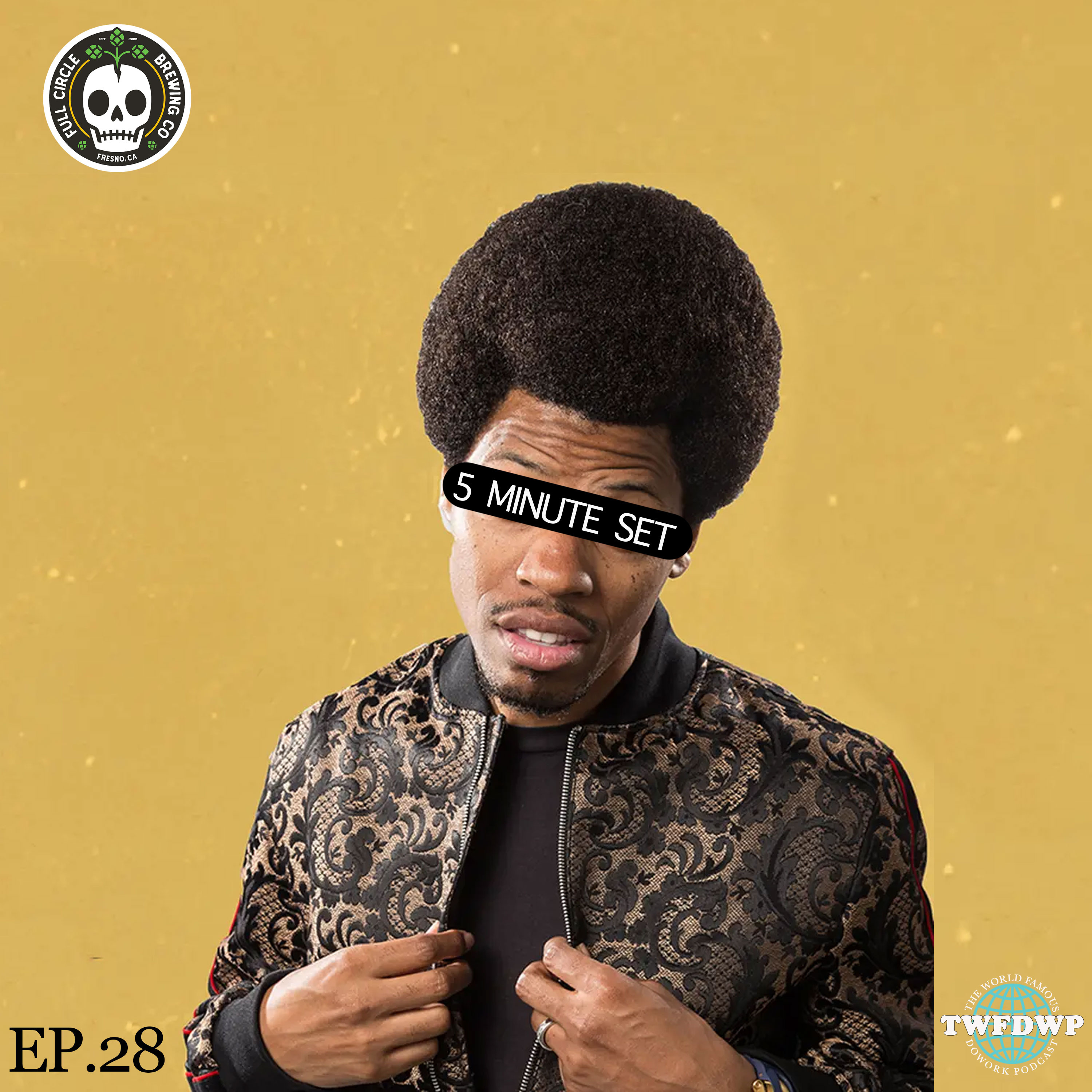 The World Famous DoWork Podcast