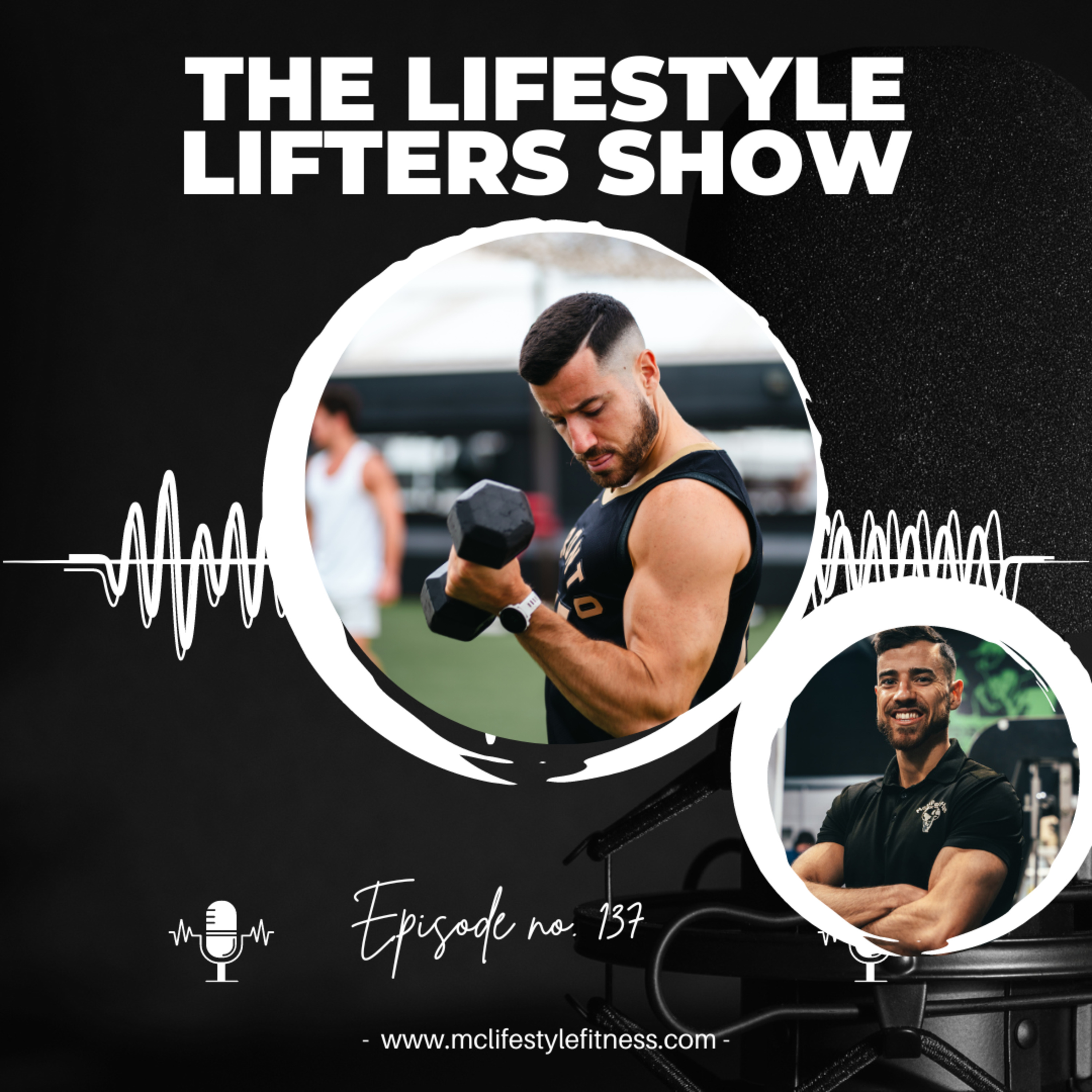 #137: The Ultimate Fitness Guide: Nutrition Hacks, Sleep Tips, and Plateau Breakers episode artwork