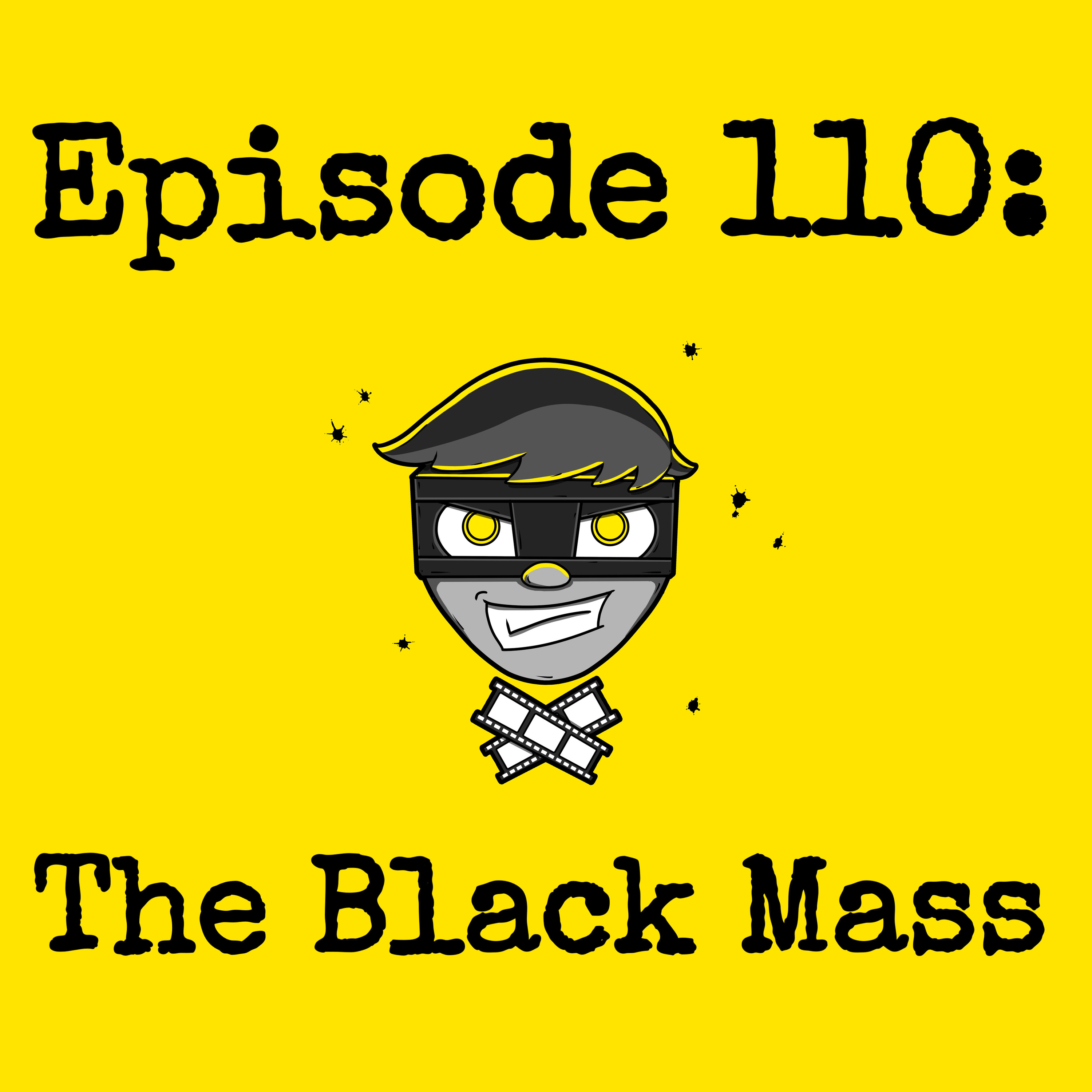 Episode #110: The Black Mass (w/ Devanny Pinn) episode artwork
