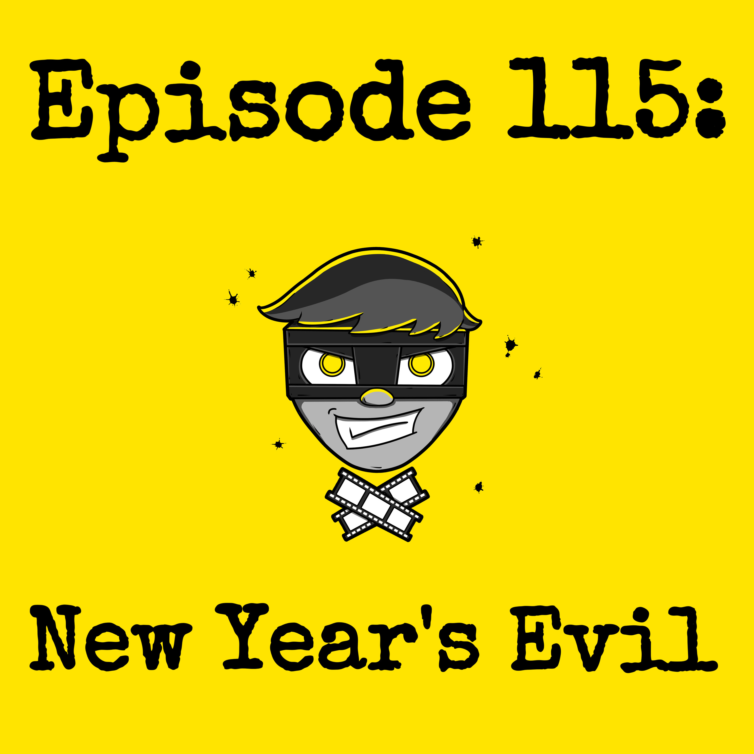 Episode #115: New Year’s Evil episode artwork