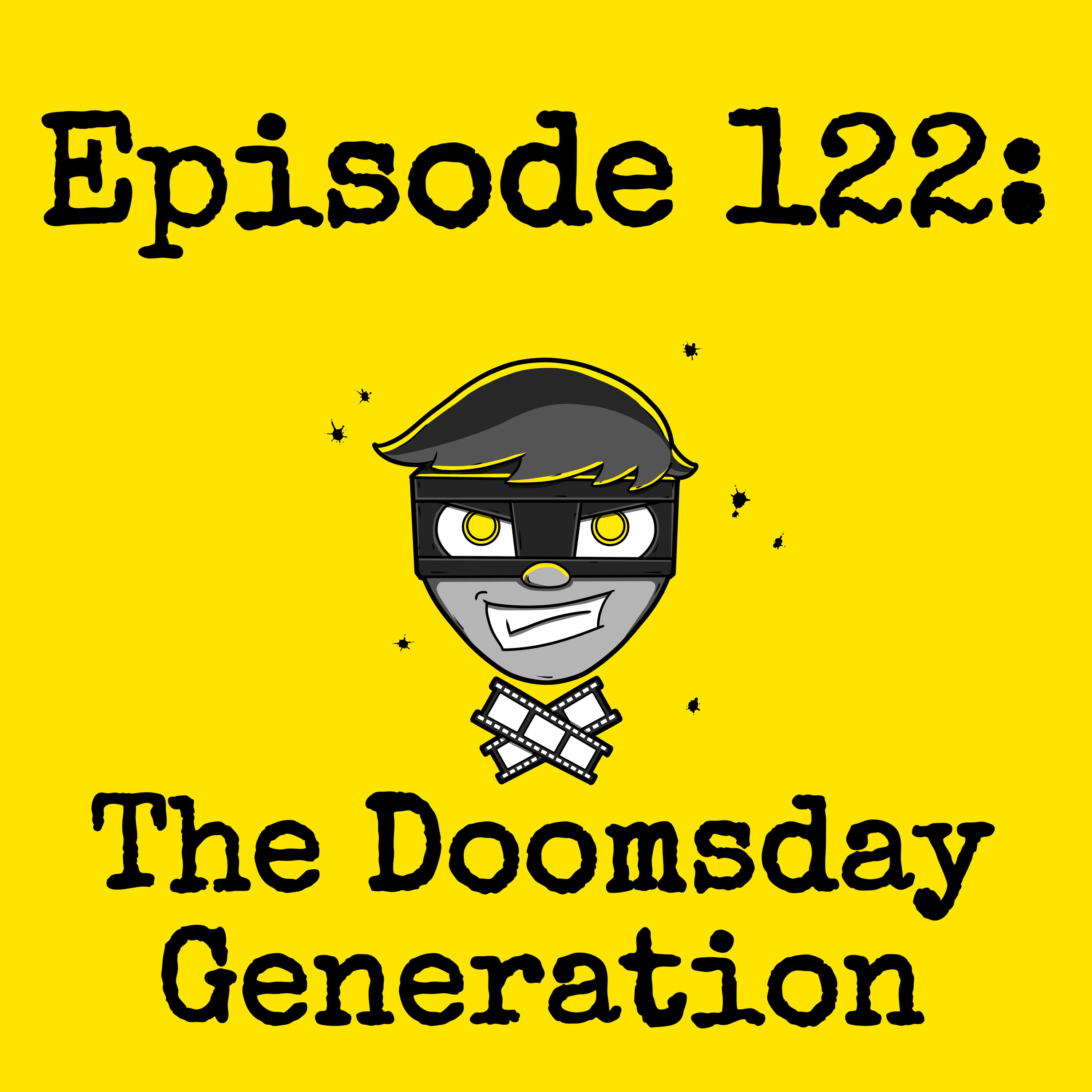 Episode #122: The Doomsday Generation episode artwork