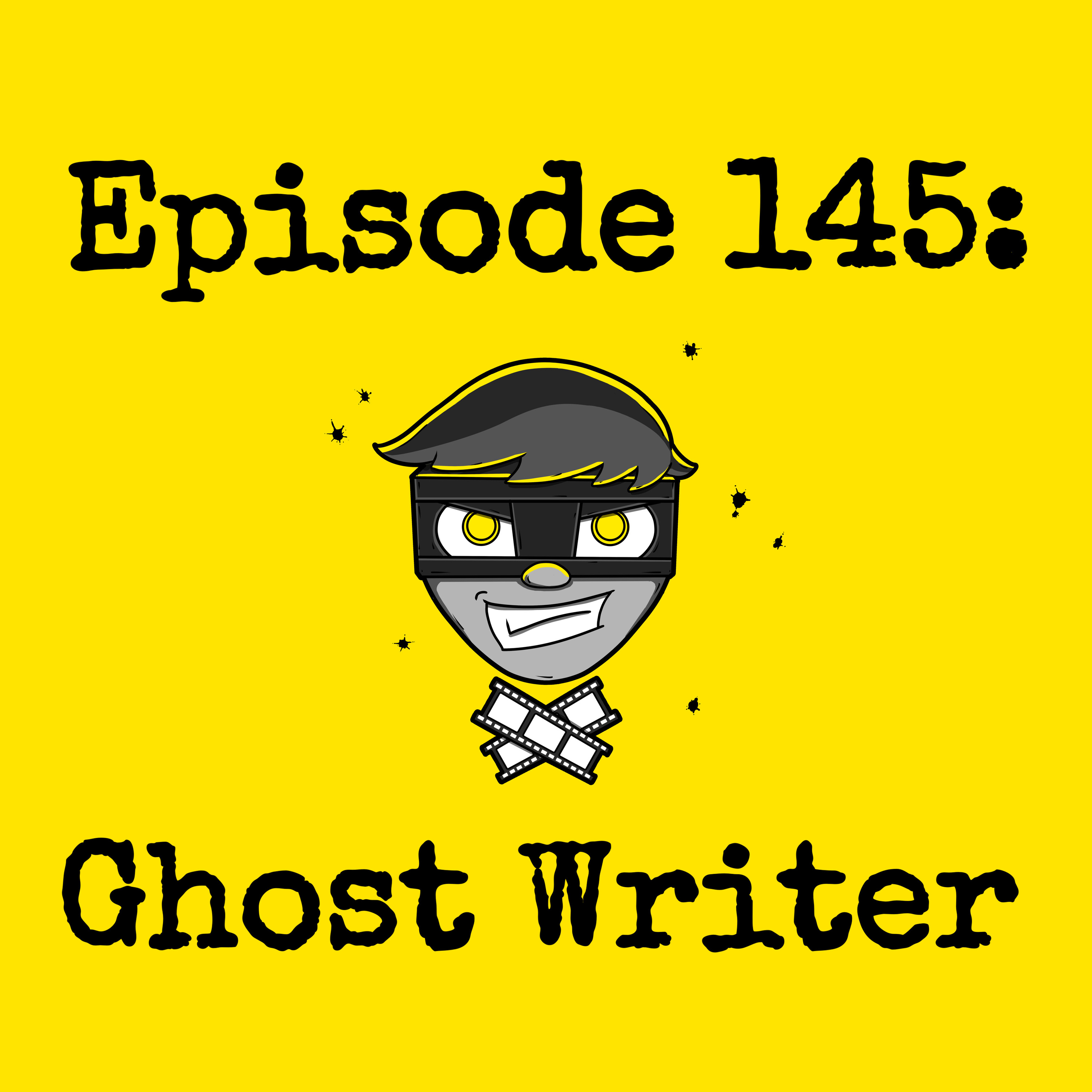 Episode #145: Ghost Writer episode artwork