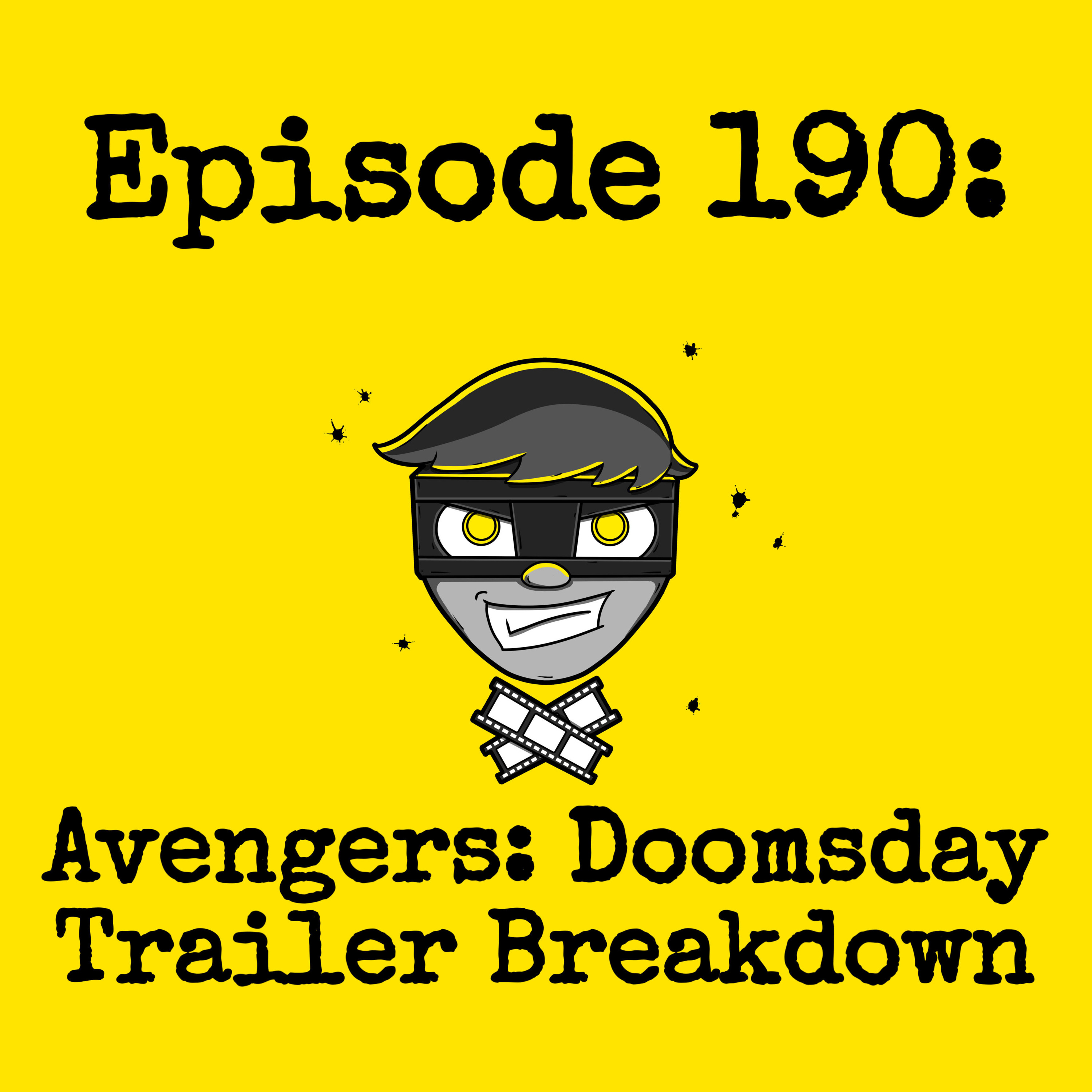 Episode #190: Avengers: Doomsday Trailer Breakdown episode artwork