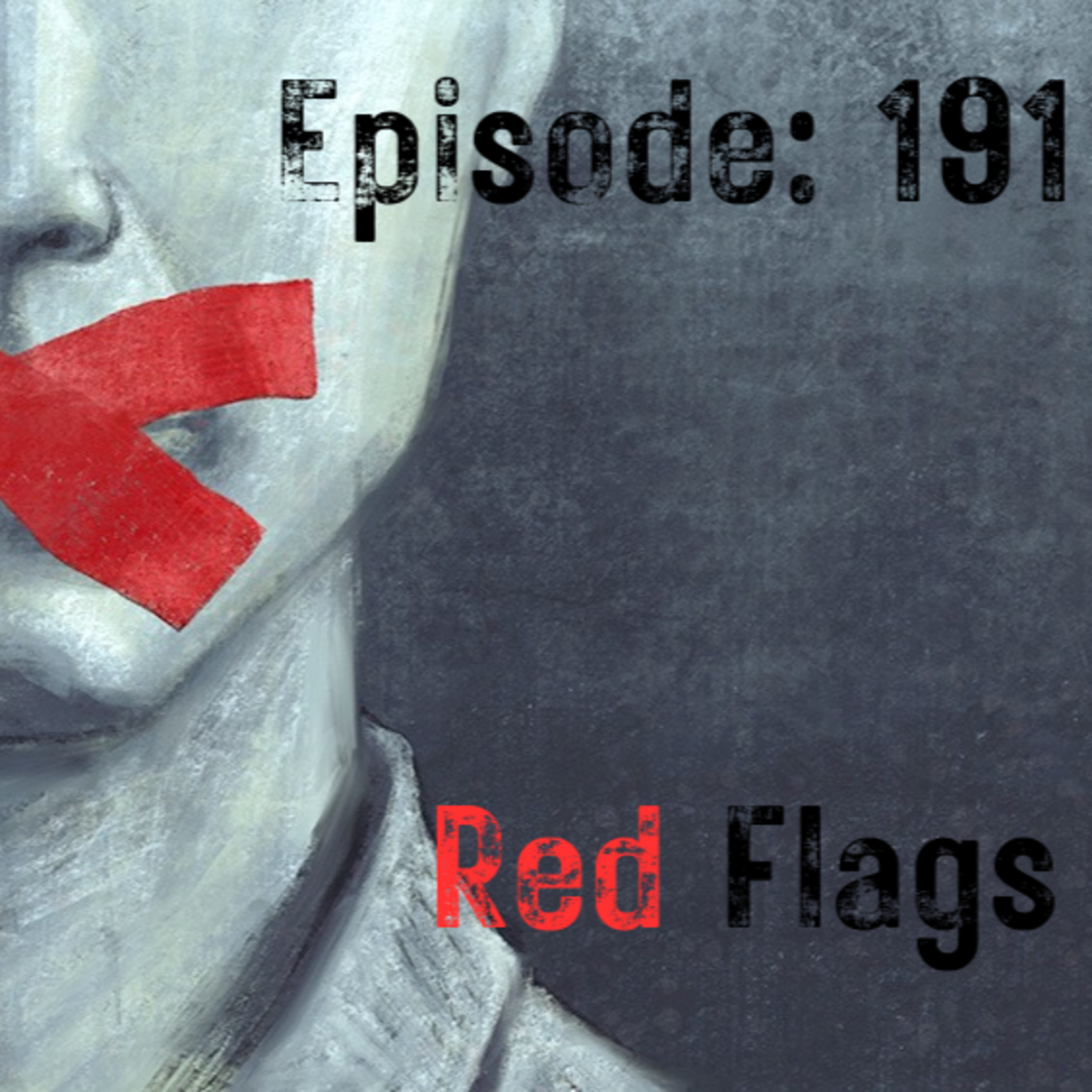 Episode #191: Red Flags episode artwork