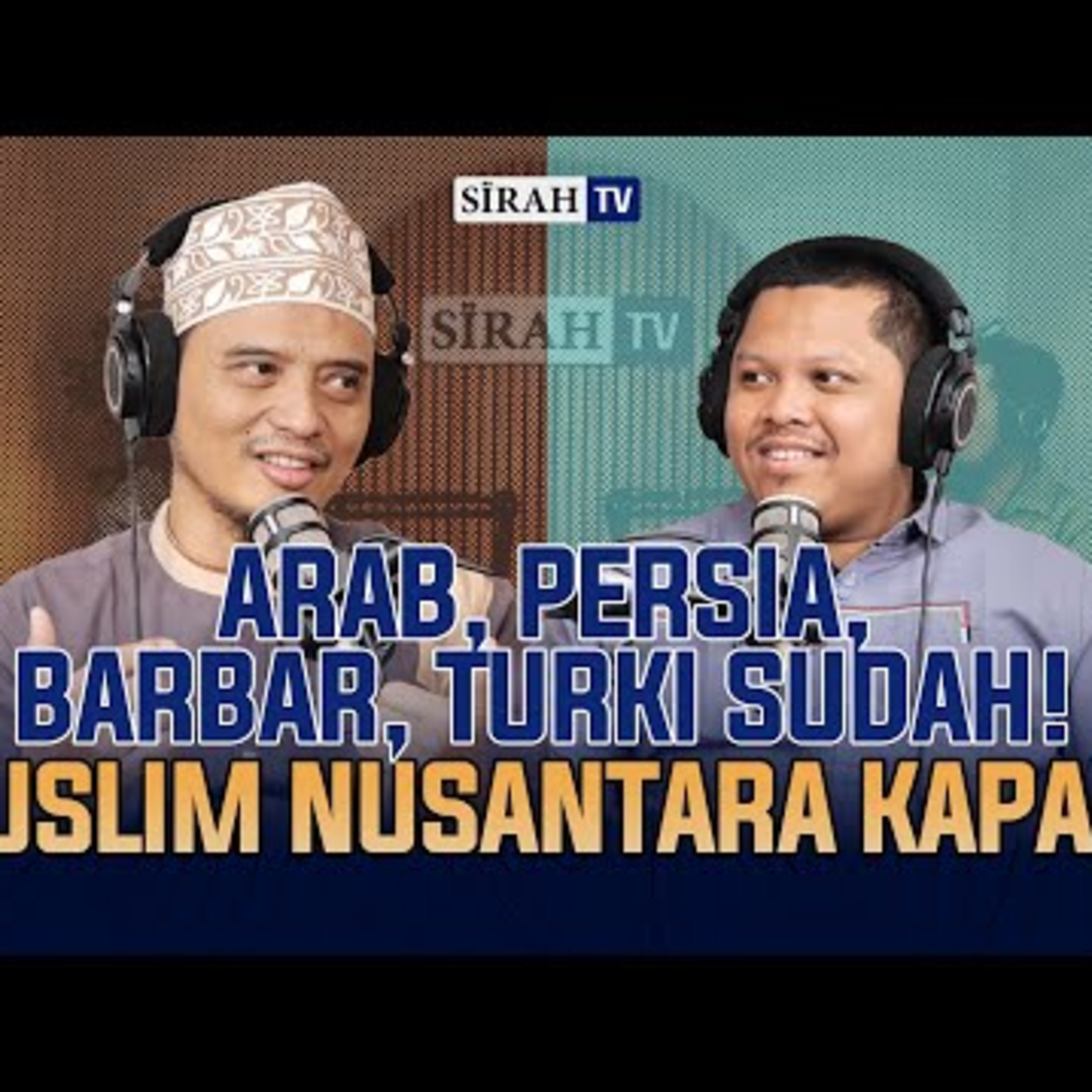 #243 Peradaban Islam Lintas Masa (Beragam Wajah Satu Risalah)