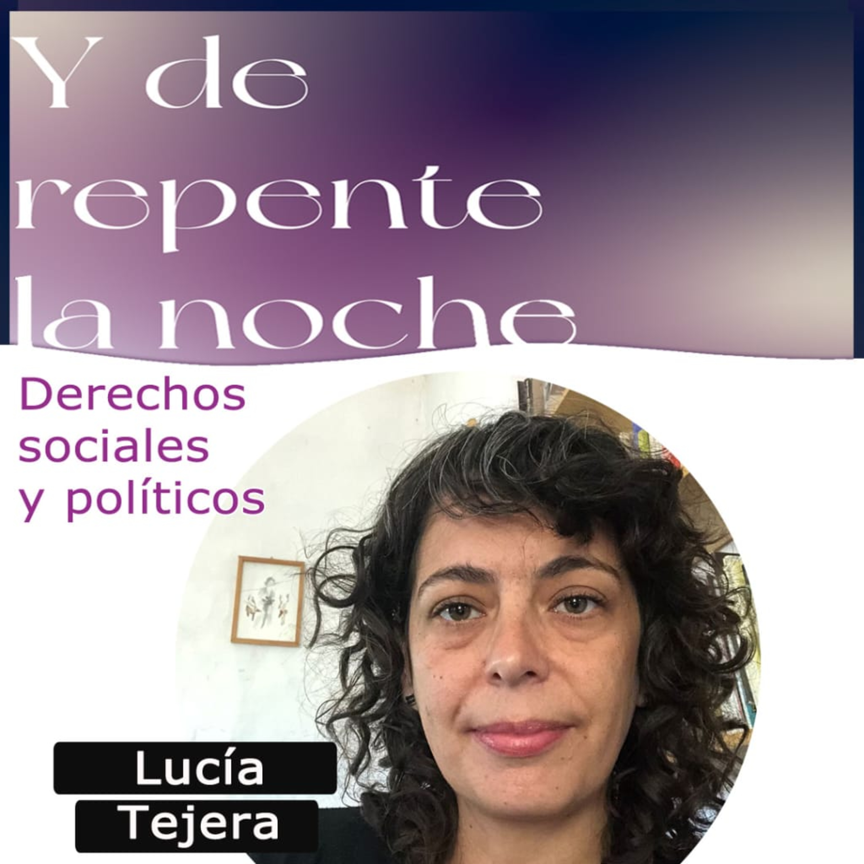 Lucía Tejera: Derechos sociales y políticos episode artwork