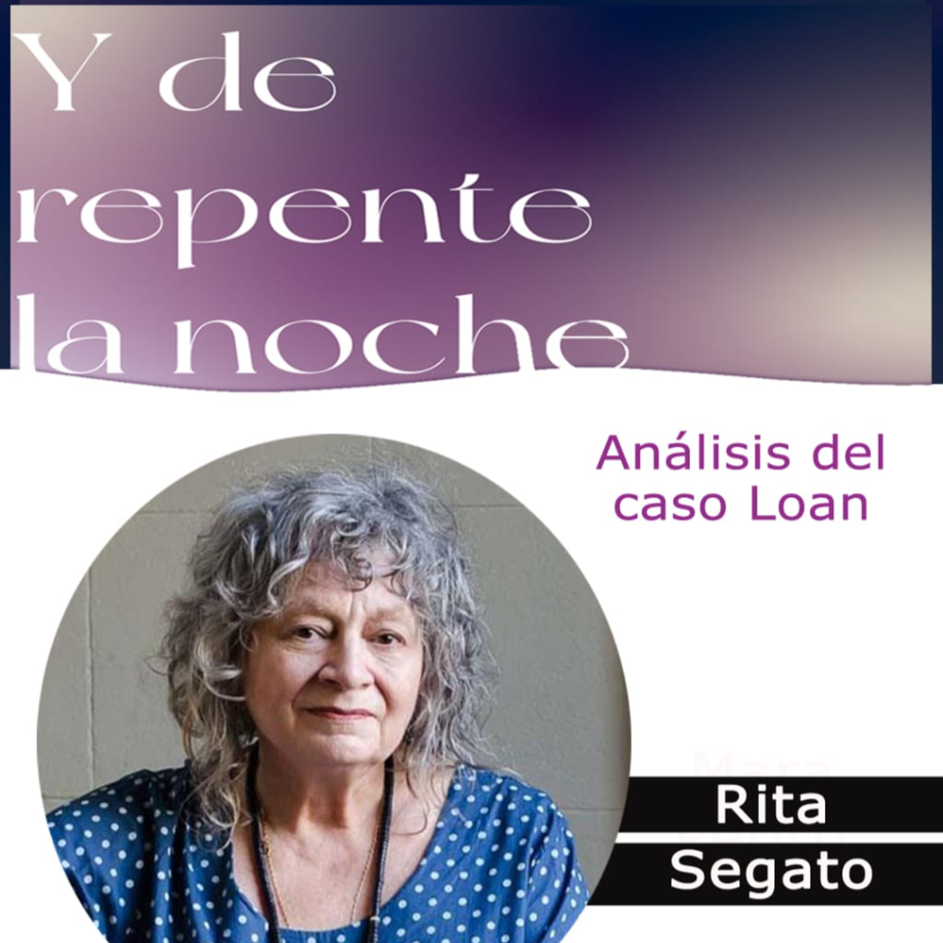 Rita Segato: Nadie nombra la posibilidad de que se trate de un crimen mafioso episode artwork