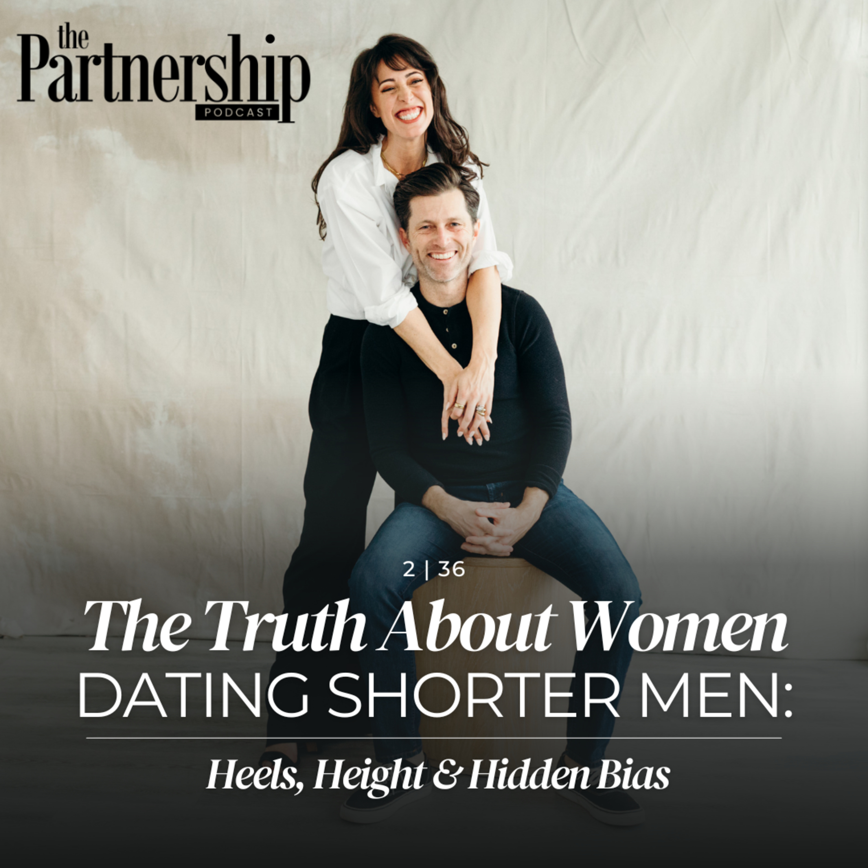 The Truth About Women Dating Shorter Men: Heels, Height & Hidden Bias episode artwork