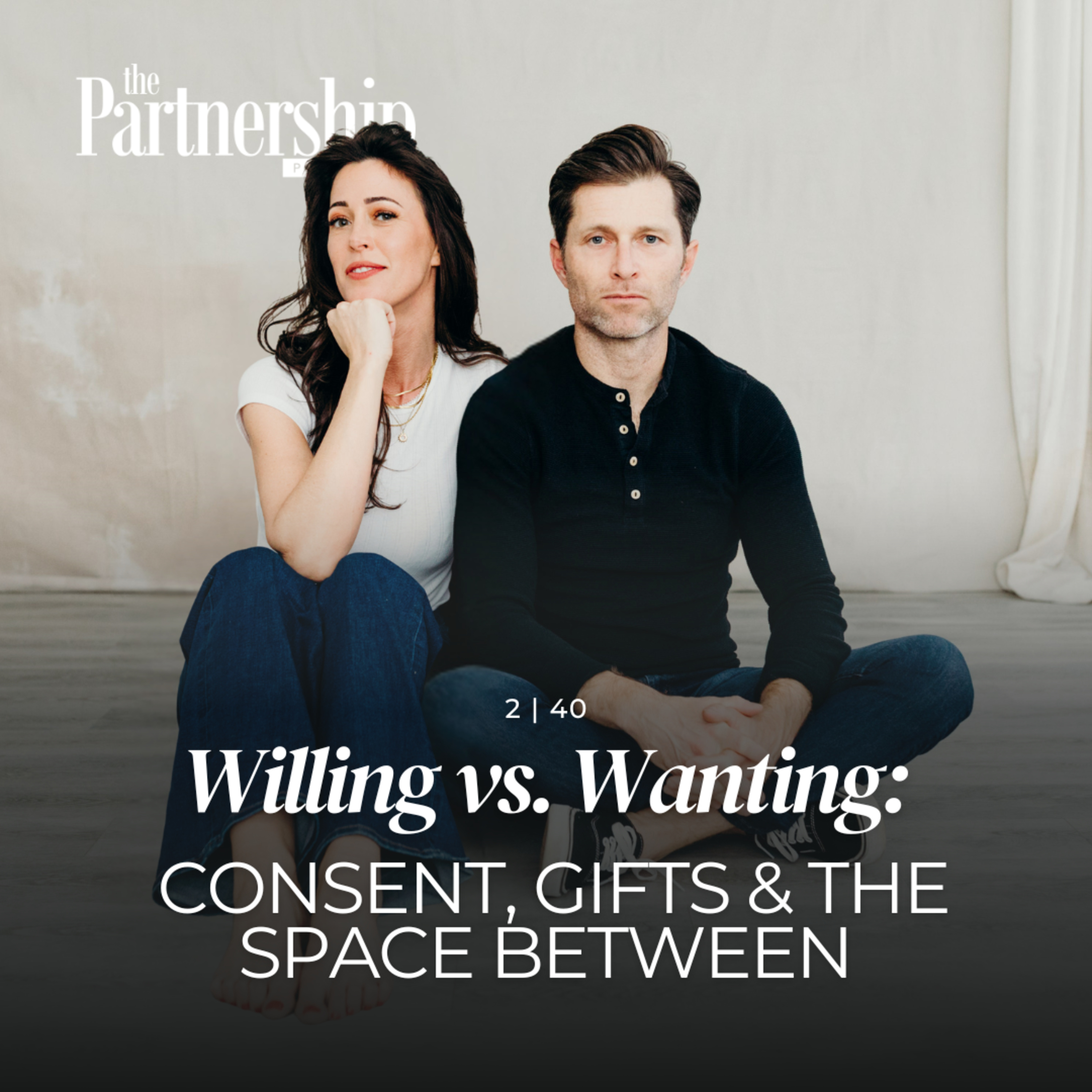 Willing vs. Wanting: Consent, Gifts & the Space Between episode artwork
