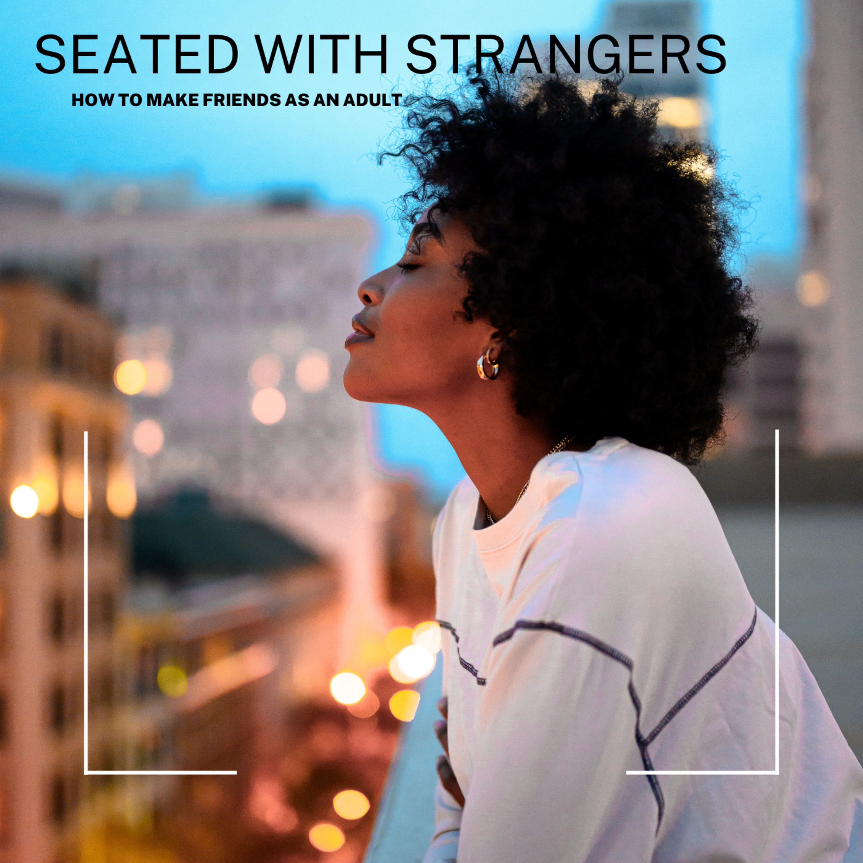 Seated with Strangers