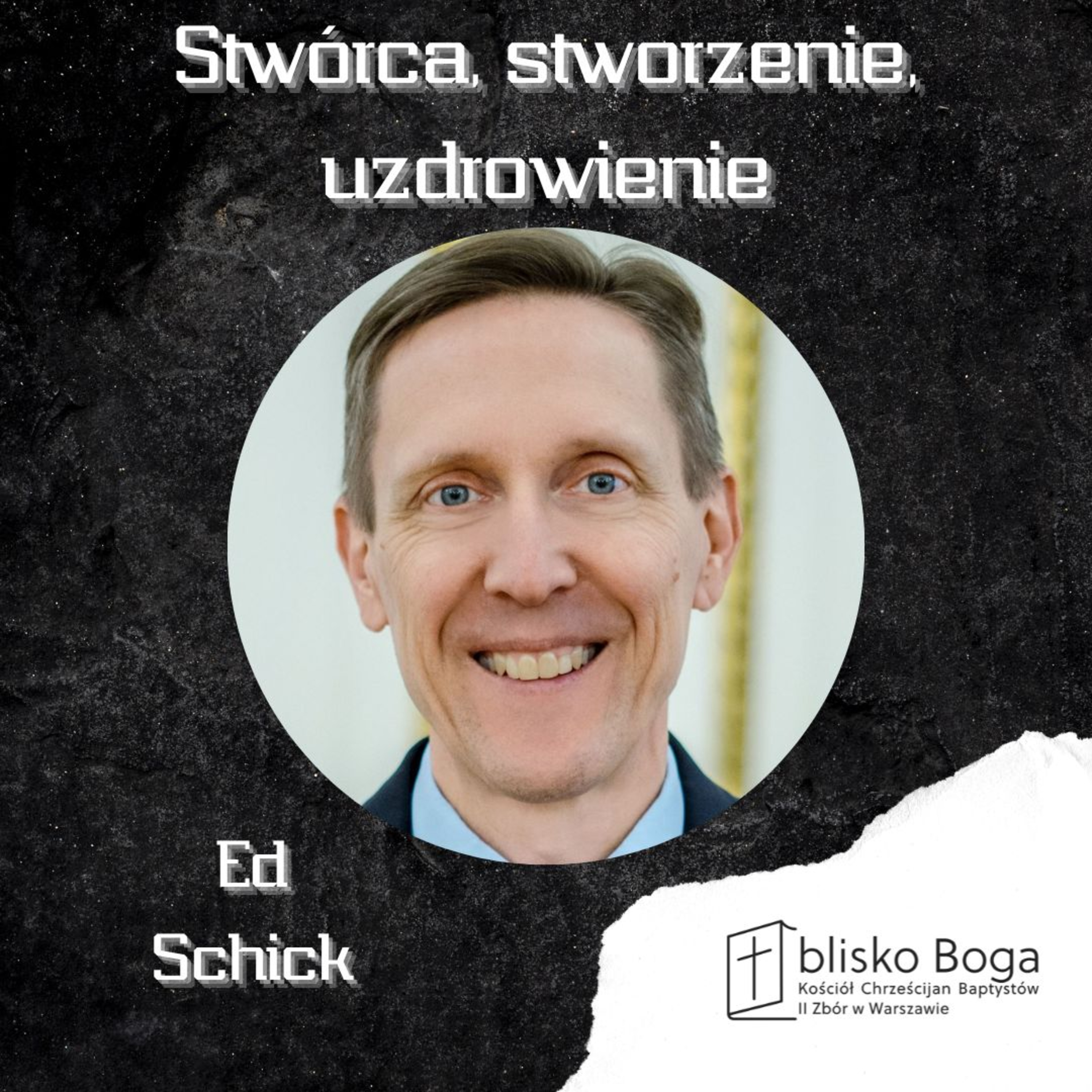Stwórca, stworzenie, uzdrowienie