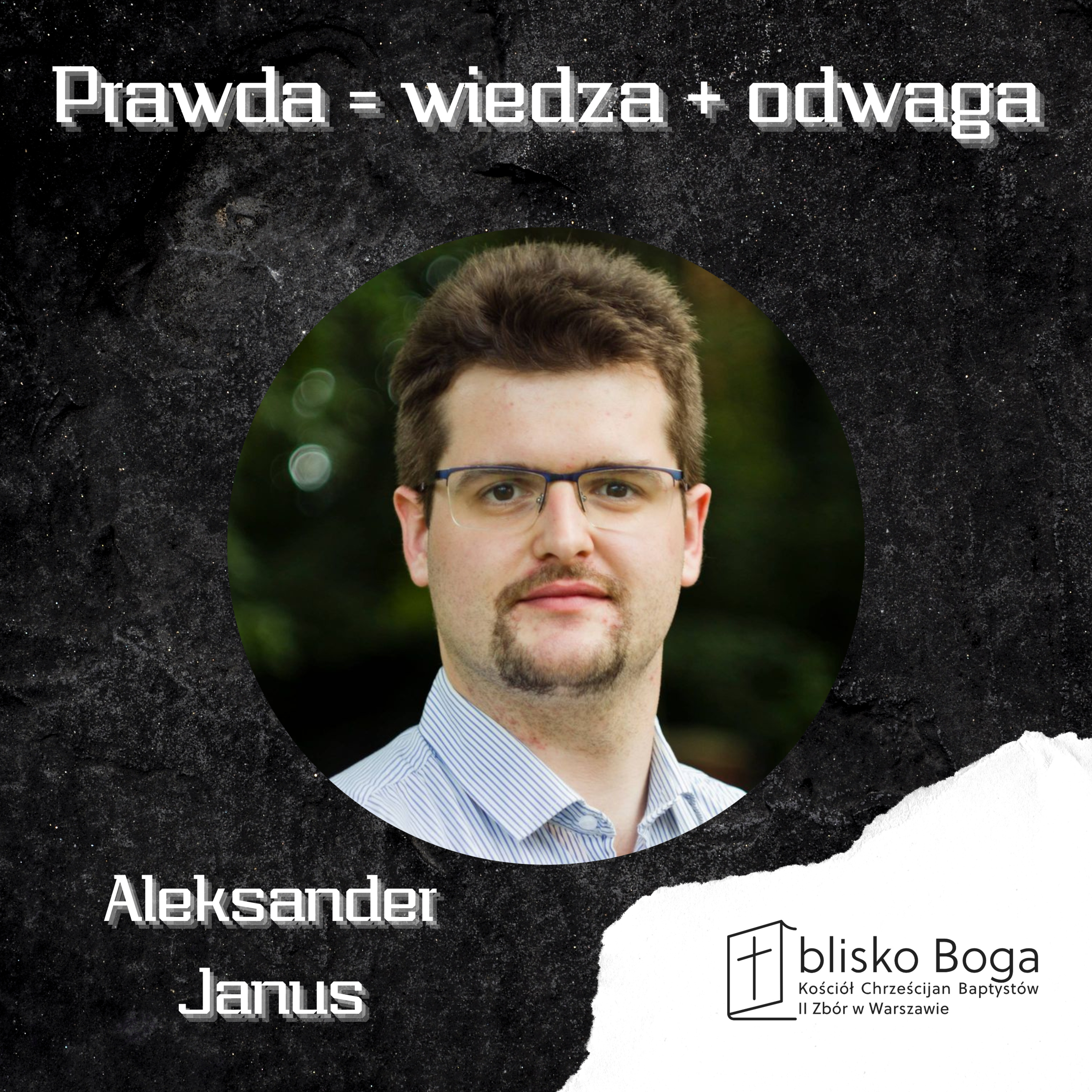 Prawda = wiedza + odwaga