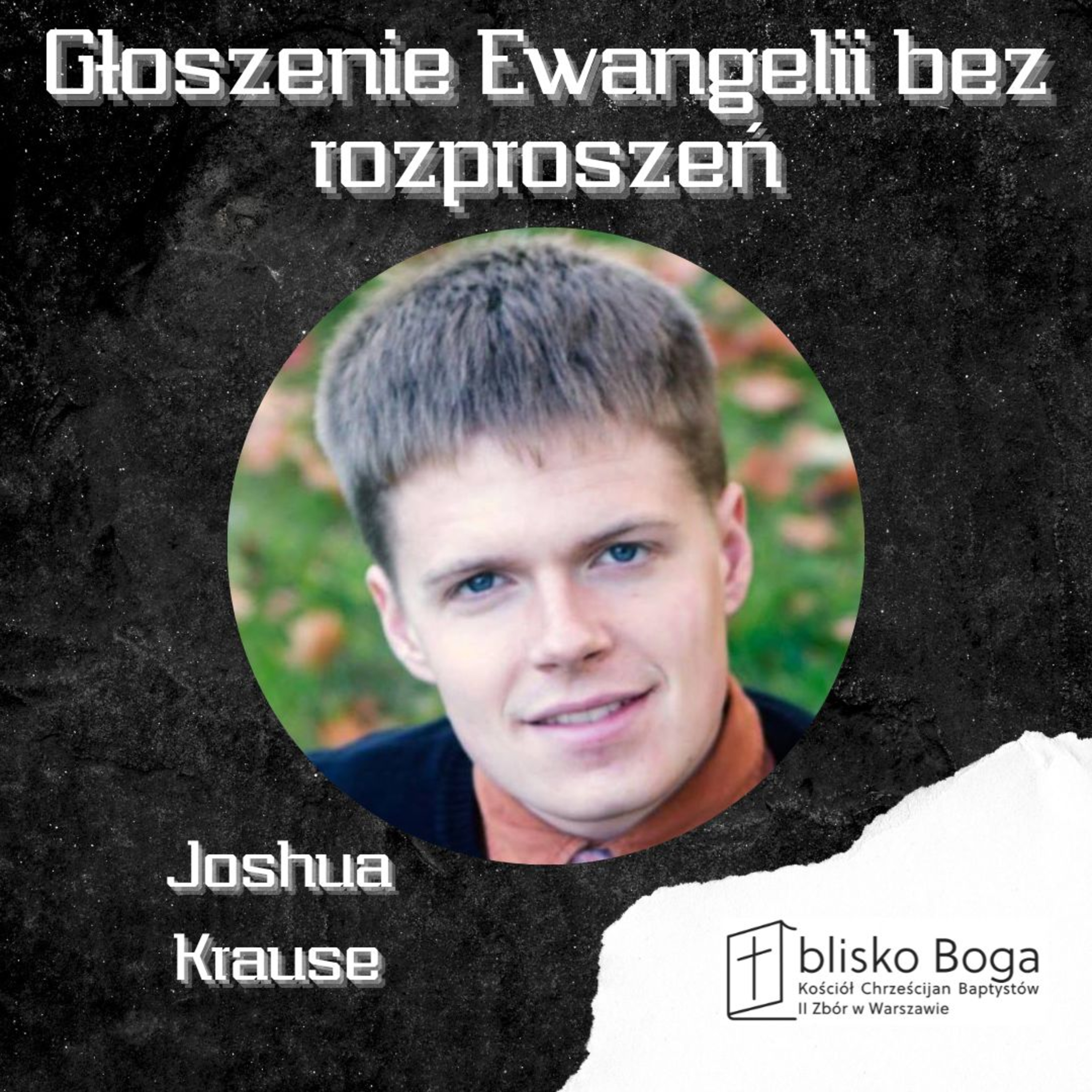 Głoszenie Ewangelii bez rozproszeń episode artwork