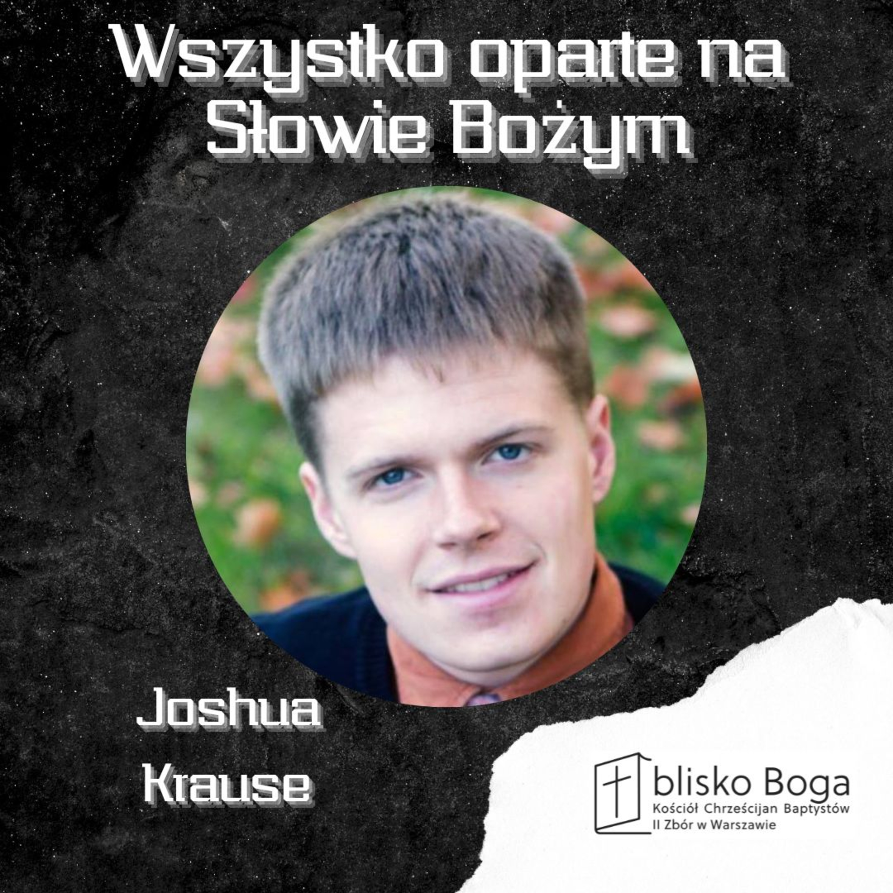 Wszystko oparte na Słowie Bożym