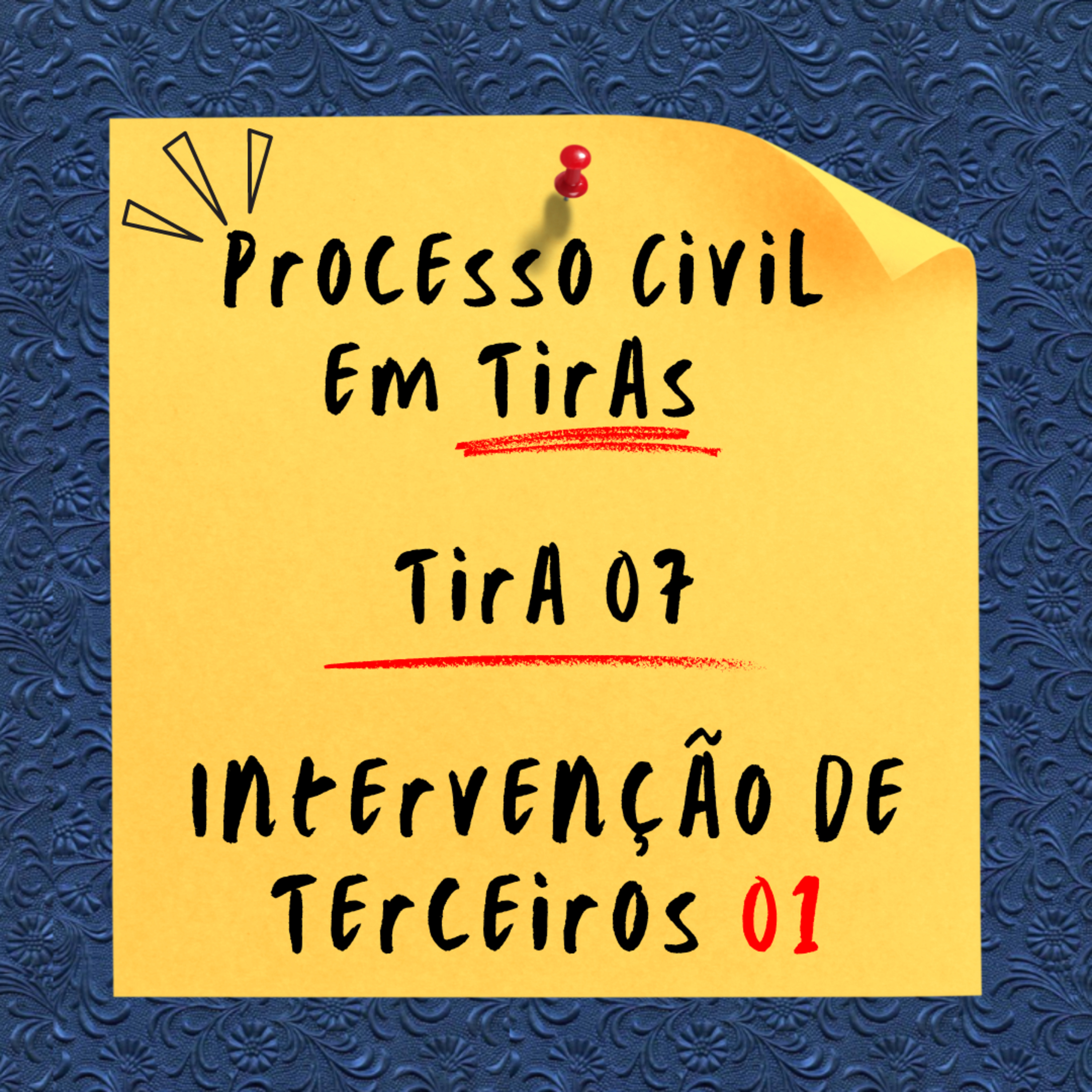 Tira 07 Intervenção de Terceiros Parte 01 por Marcelo Fortuna