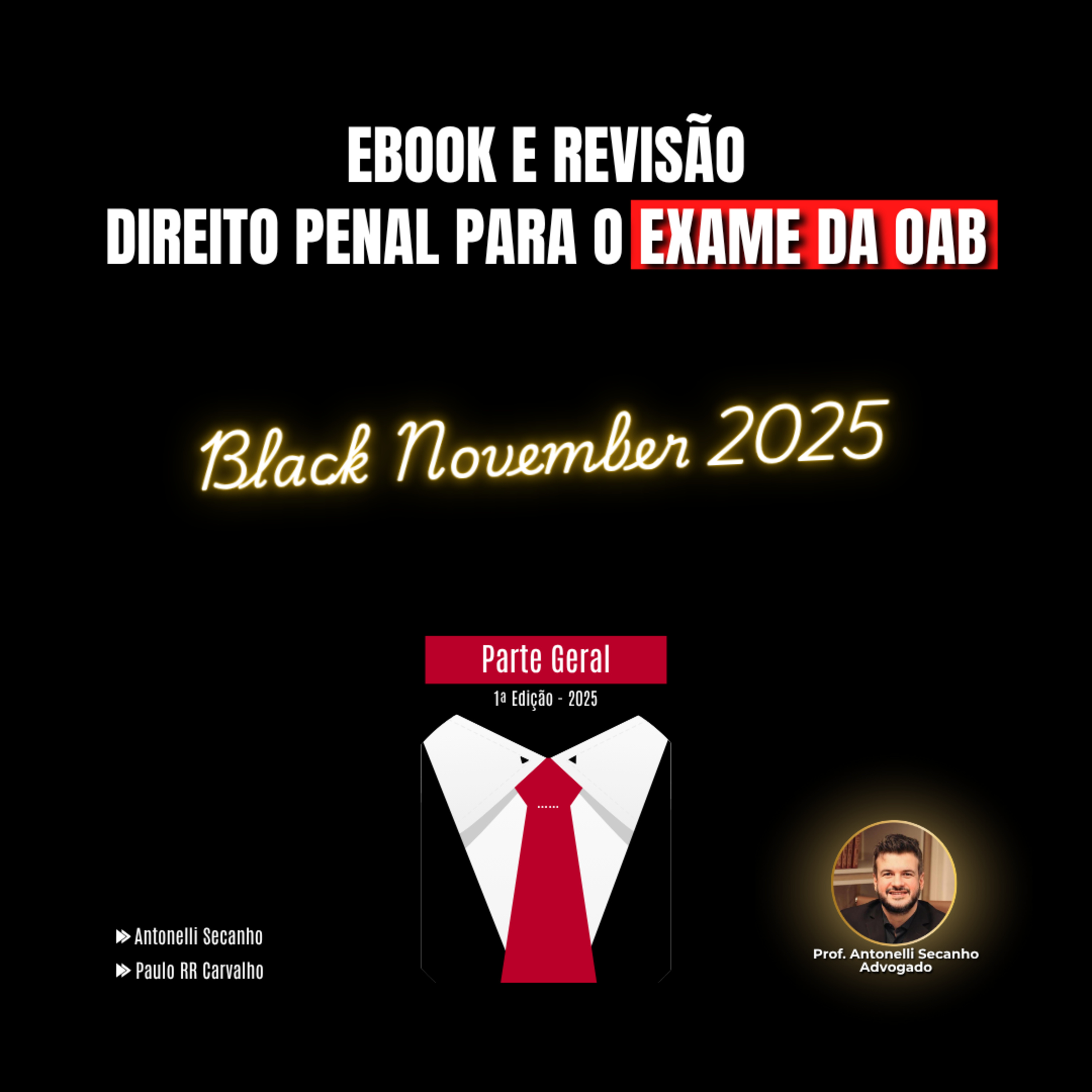 OAB 1ª fase: Direito Penal direto ao ponto Art. 215-A – Black November Aretejus